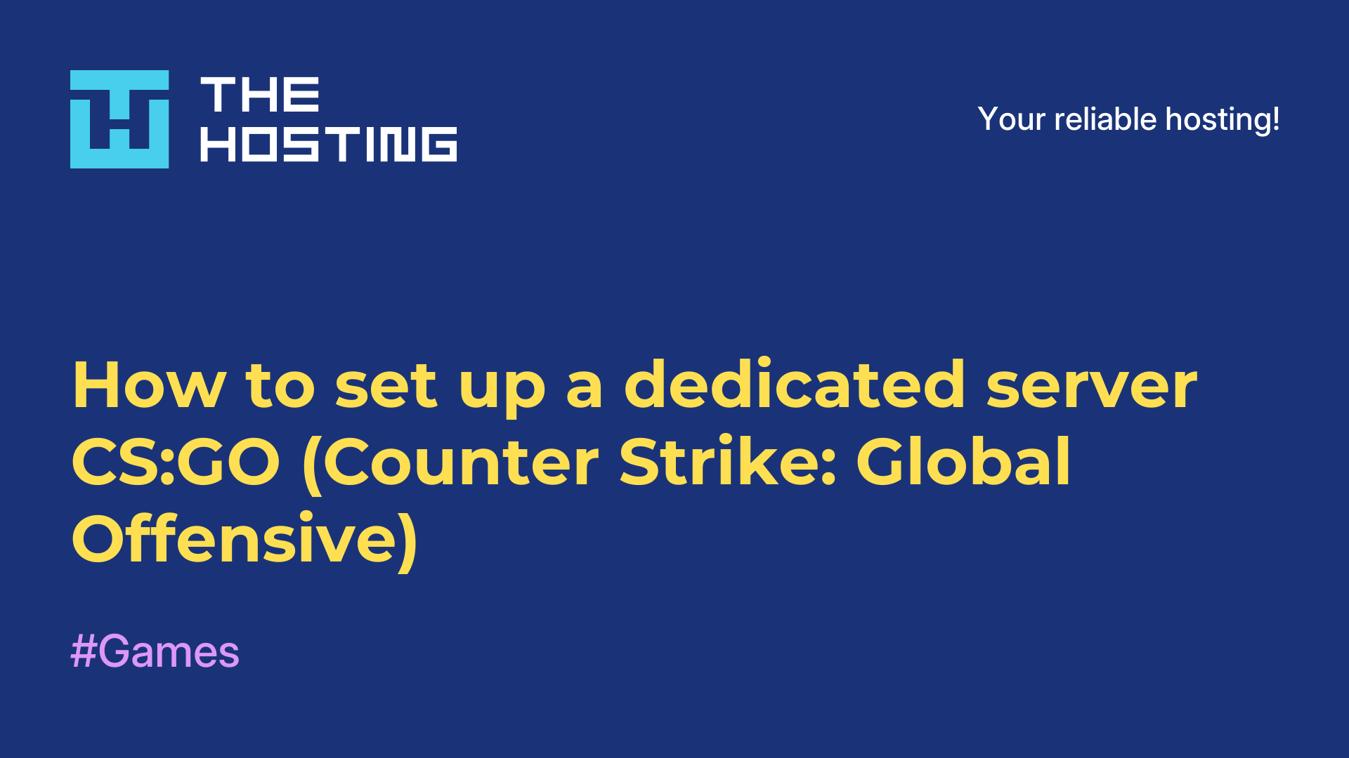 How to set up a dedicated server CS:GO (Counter-Strike: Global Offensive)