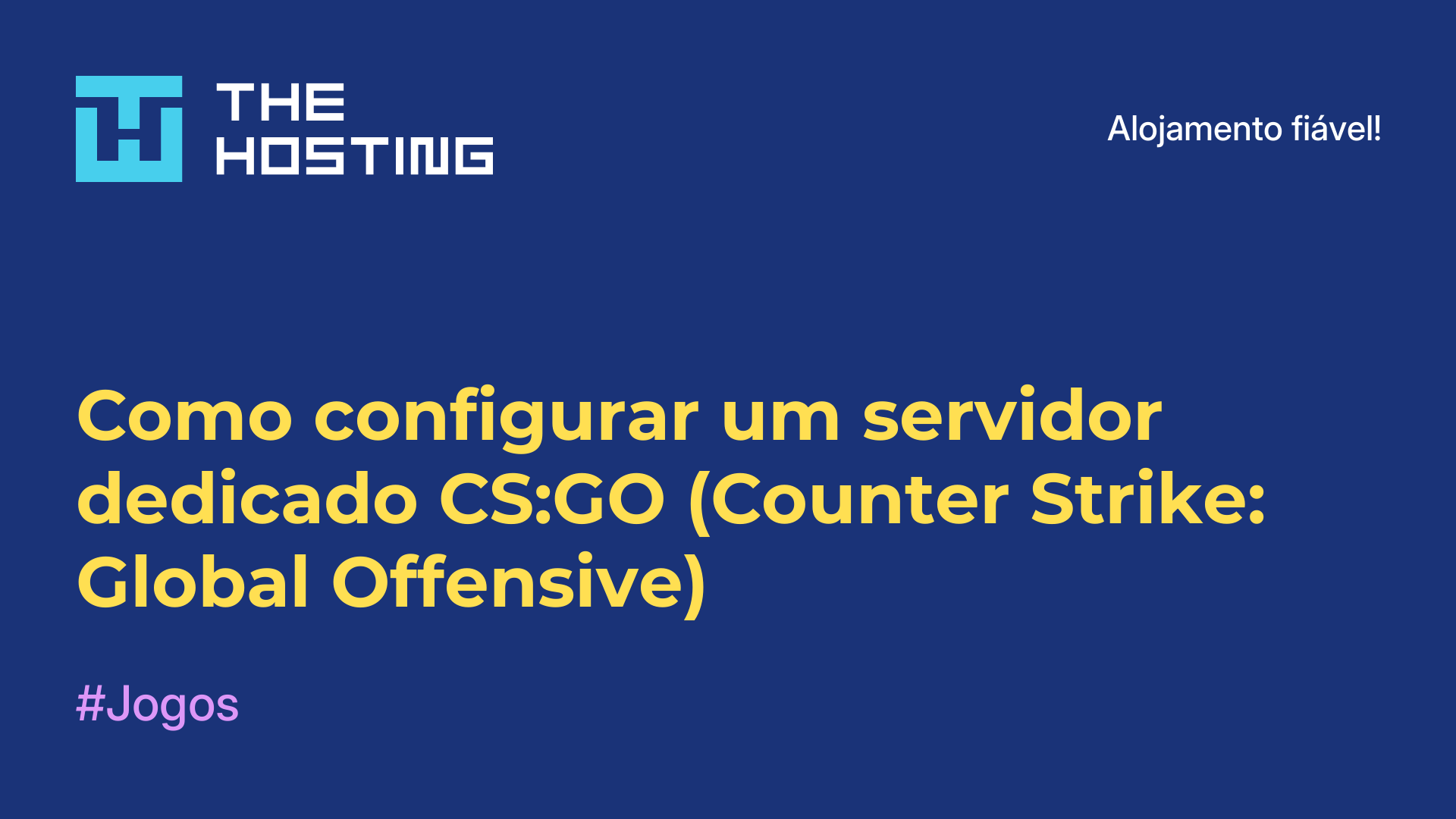 Como configurar um servidor dedicado CS:GO (Counter-Strike: Global Offensive)
