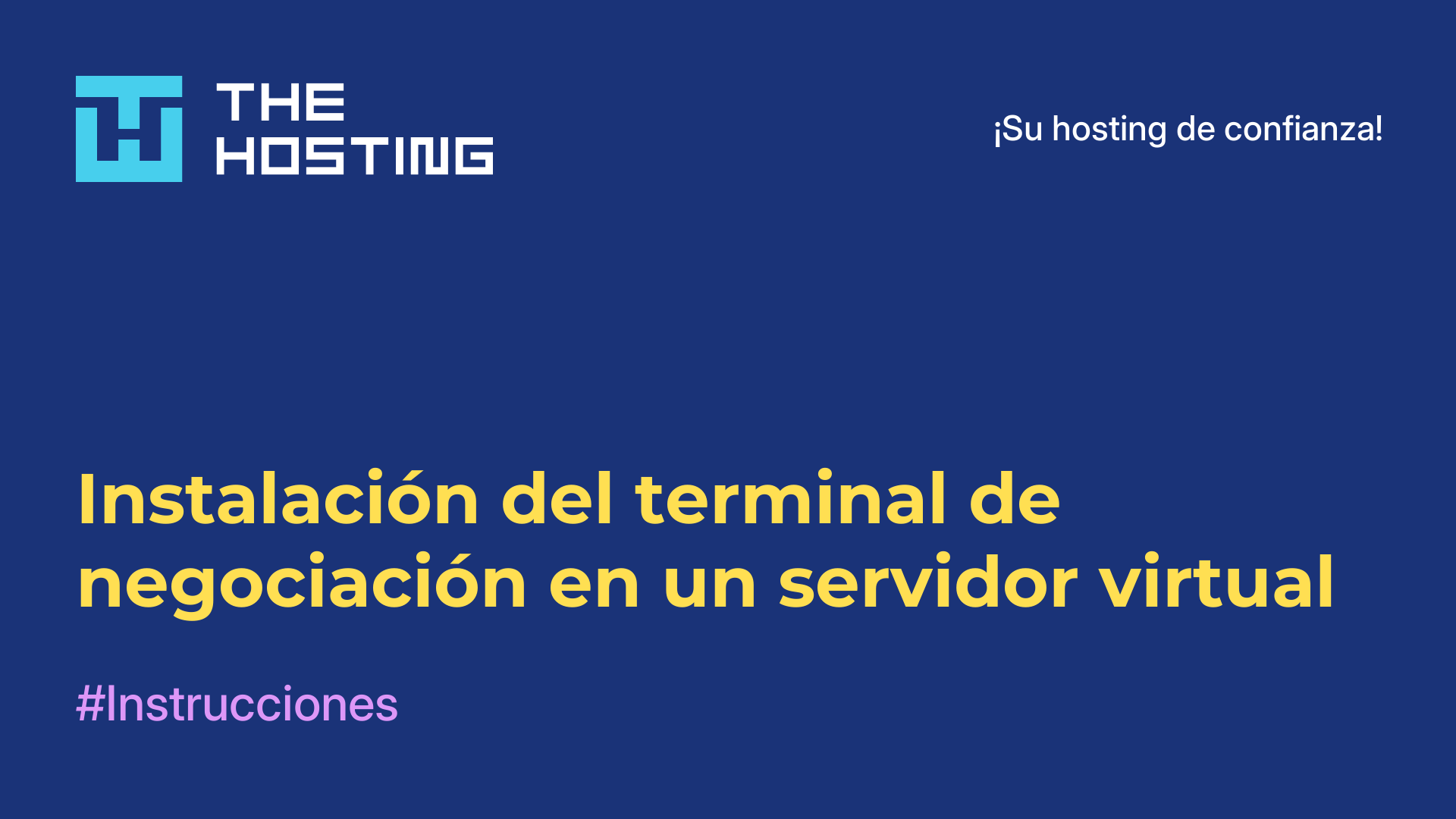 Instalación del terminal de negociación en un servidor virtual