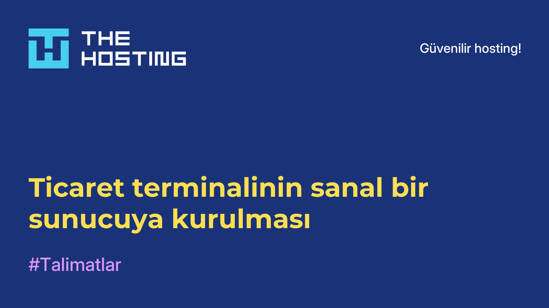 Ticaret terminalinin sanal bir sunucuya kurulması