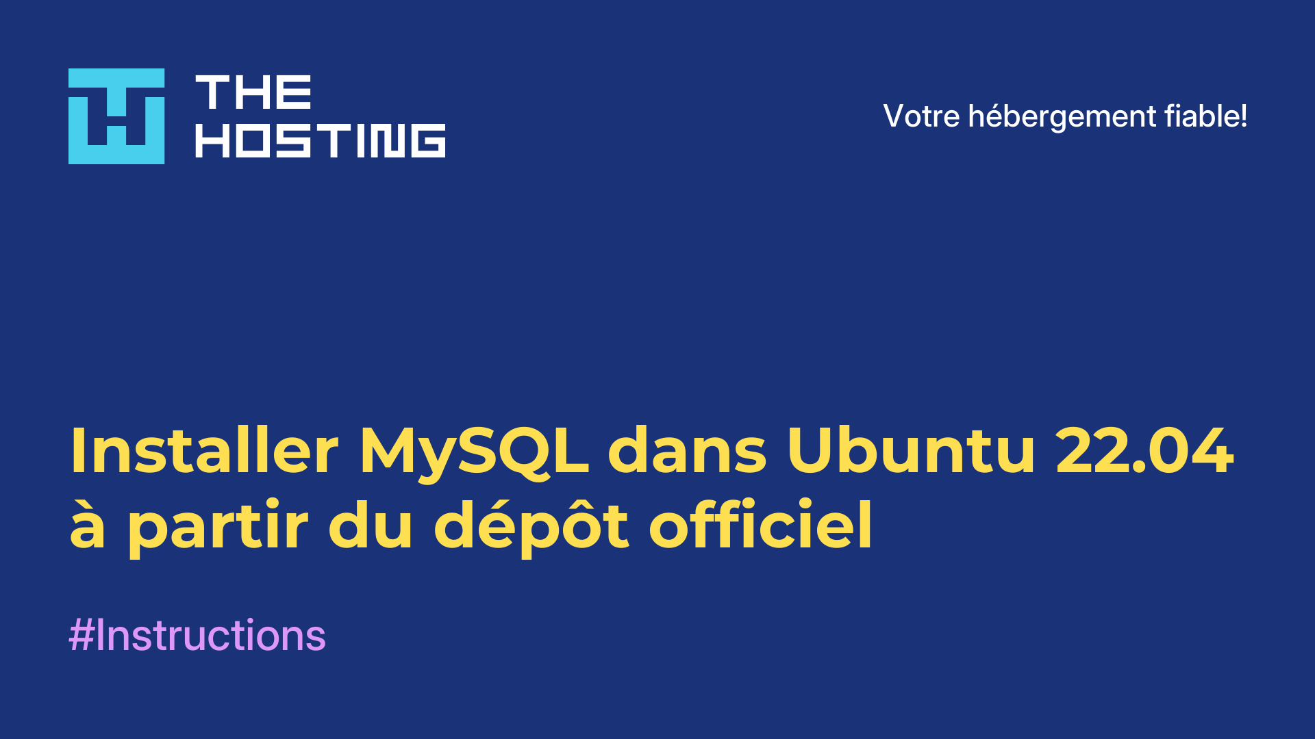 Installer MySQL dans Ubuntu 22.04 à partir du dépôt officiel