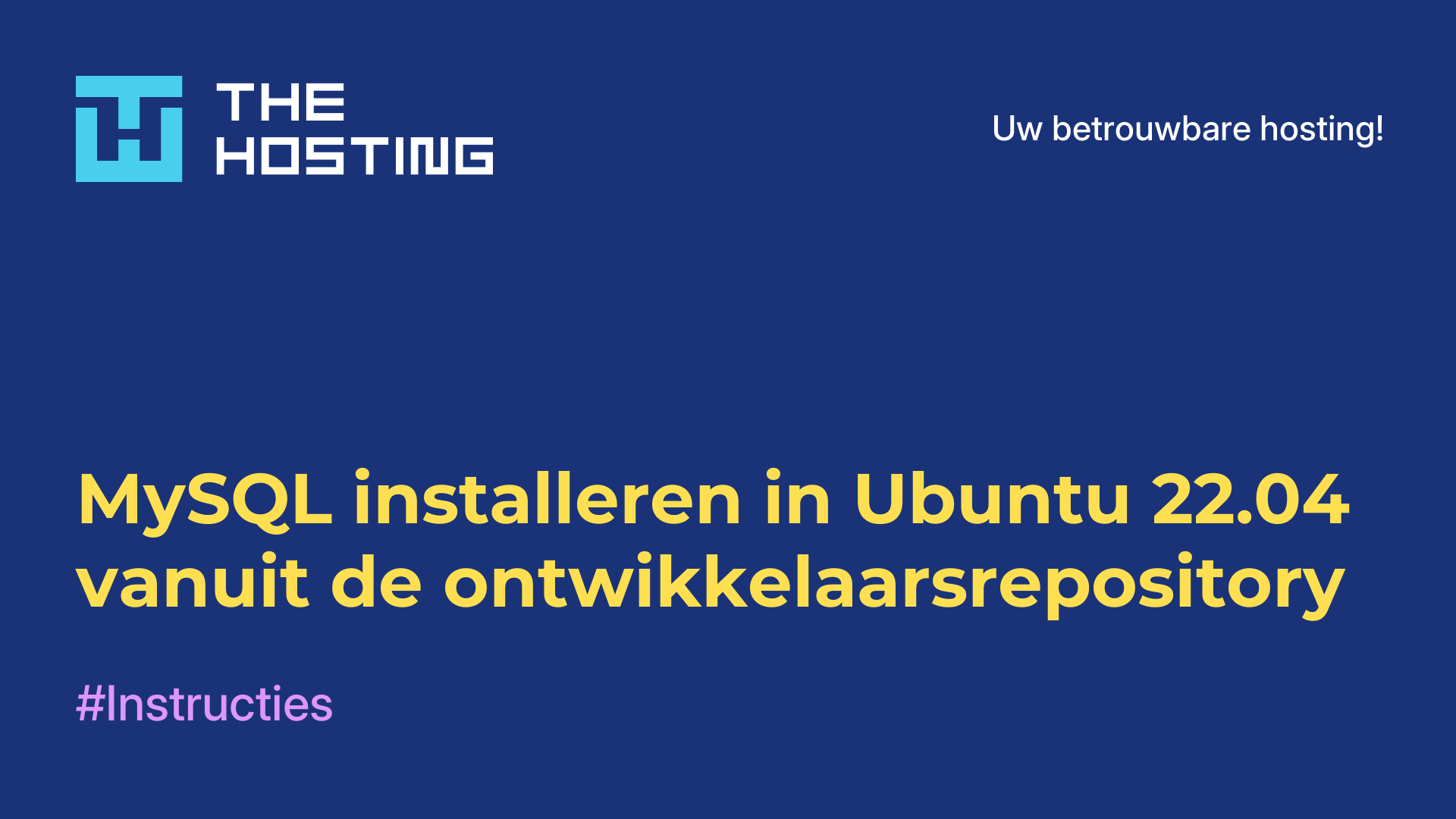 MySQL installeren in Ubuntu 22.04 vanuit de ontwikkelaarsrepository