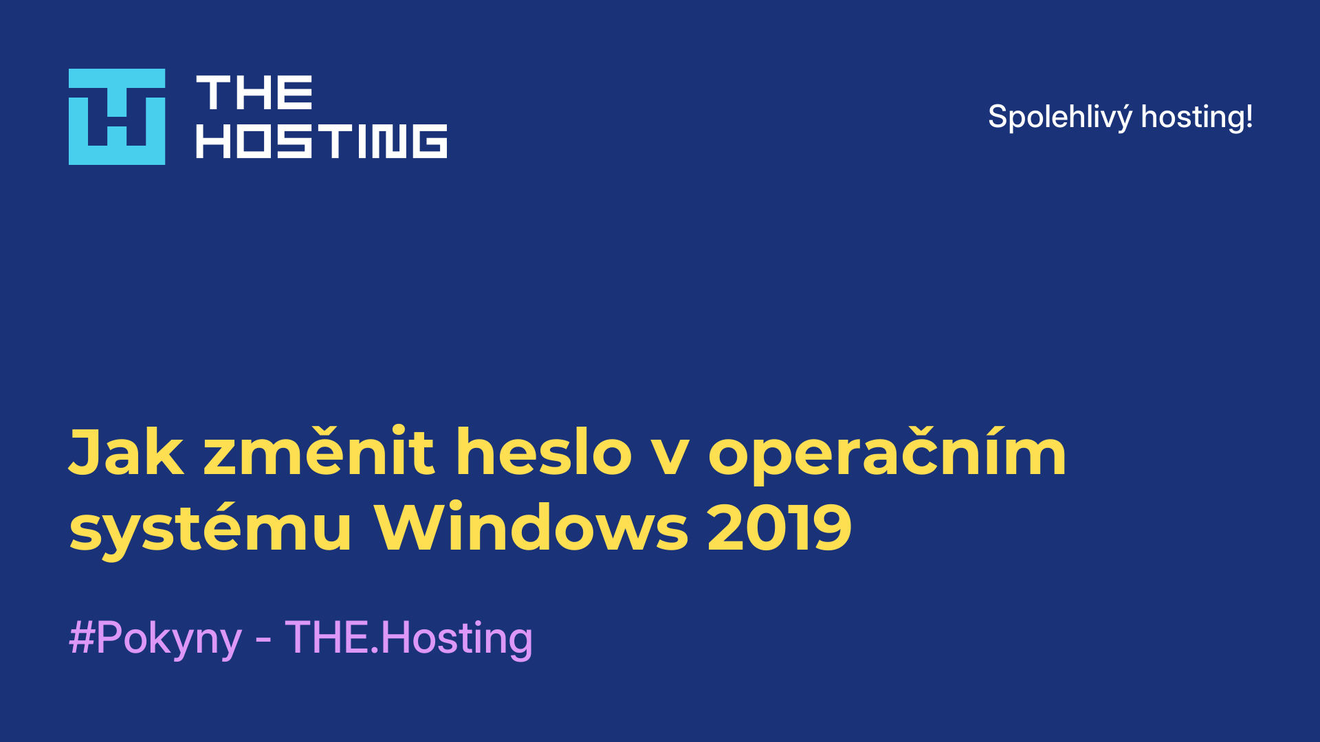Jak změnit heslo v operačním systému Windows 2019