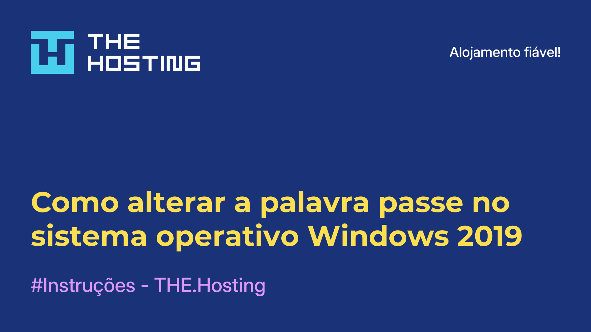 Como alterar a palavra-passe no sistema operativo Windows 2019
