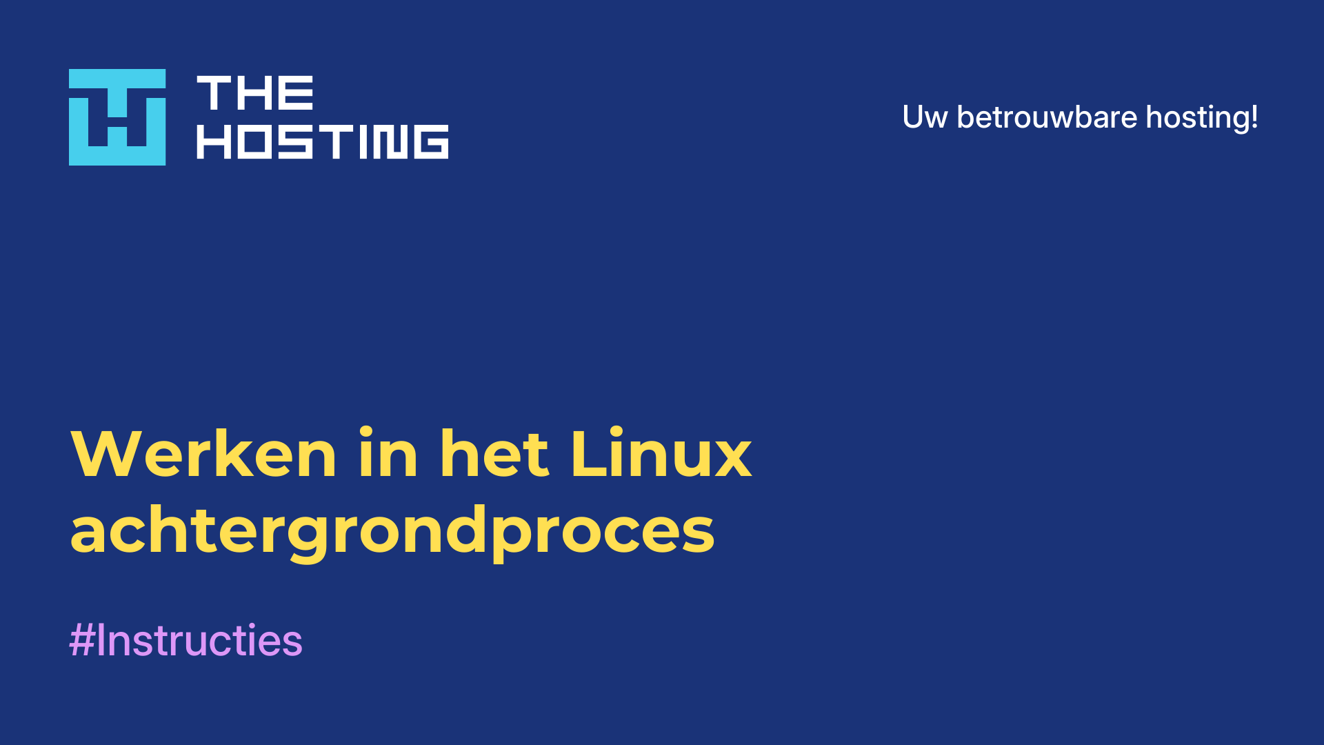 Werken in het Linux achtergrondproces