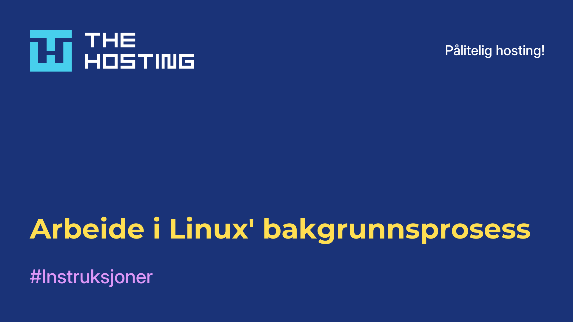 Arbeide i Linux' bakgrunnsprosess