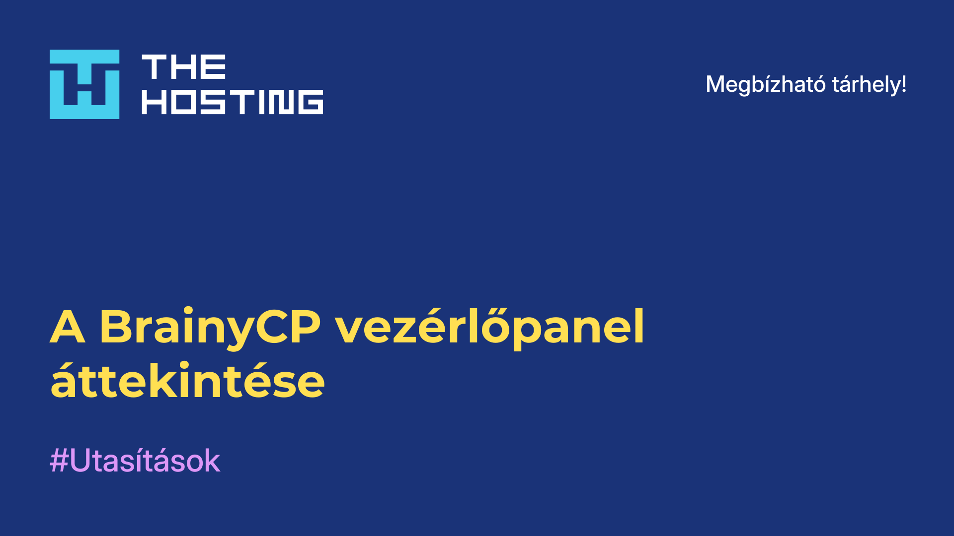 A BrainyCP vezérlőpanel áttekintése