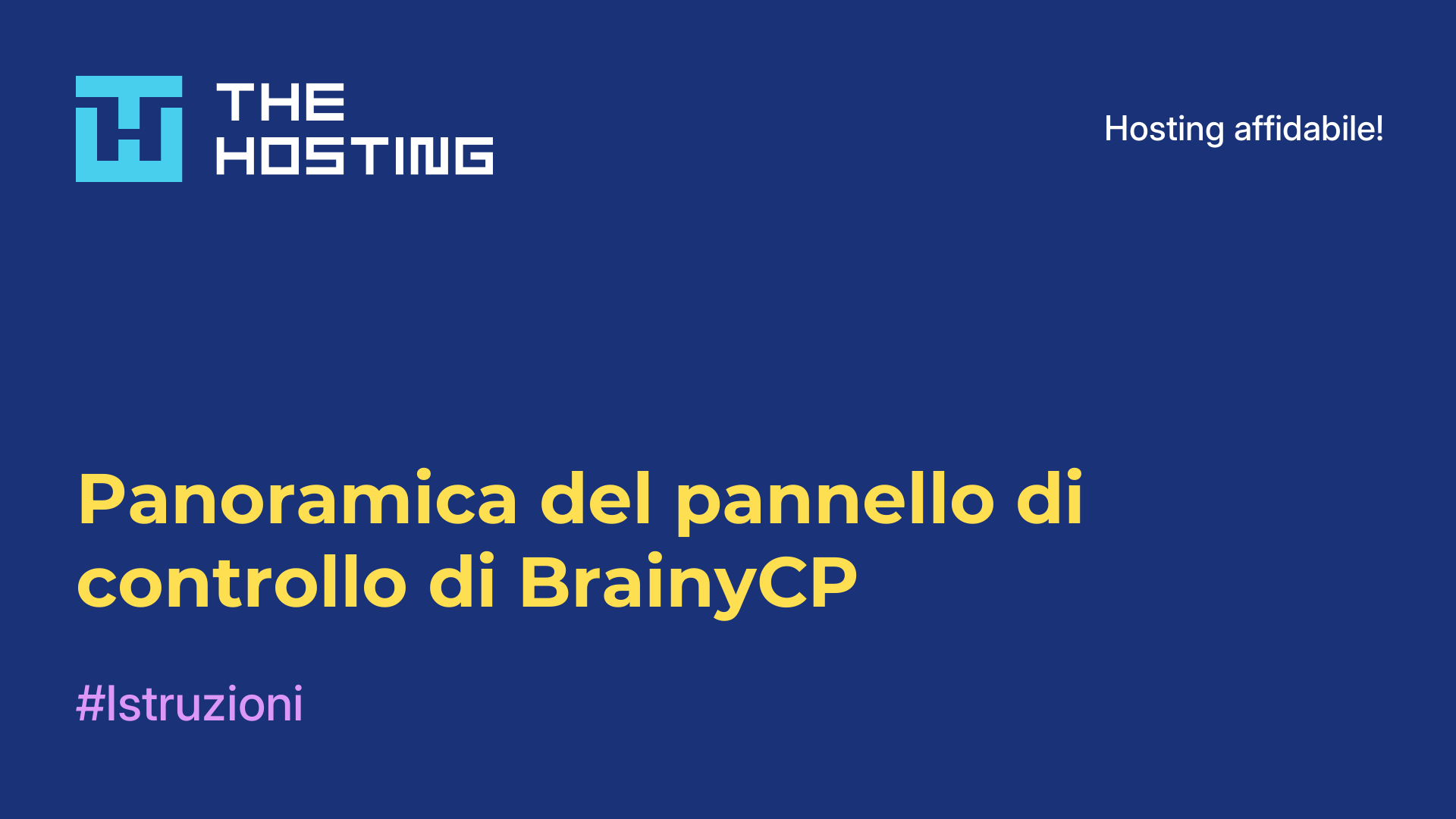 Panoramica del pannello di controllo di BrainyCP