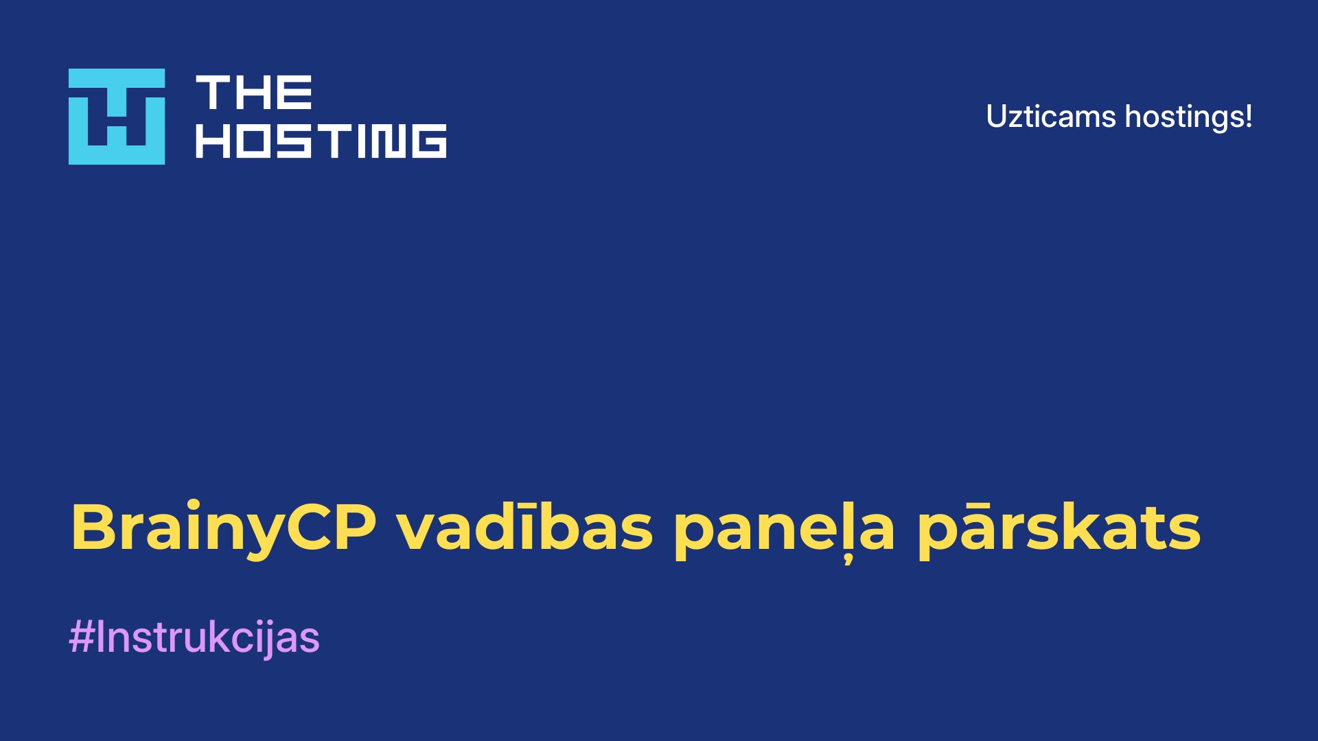 BrainyCP vadības paneļa pārskats
