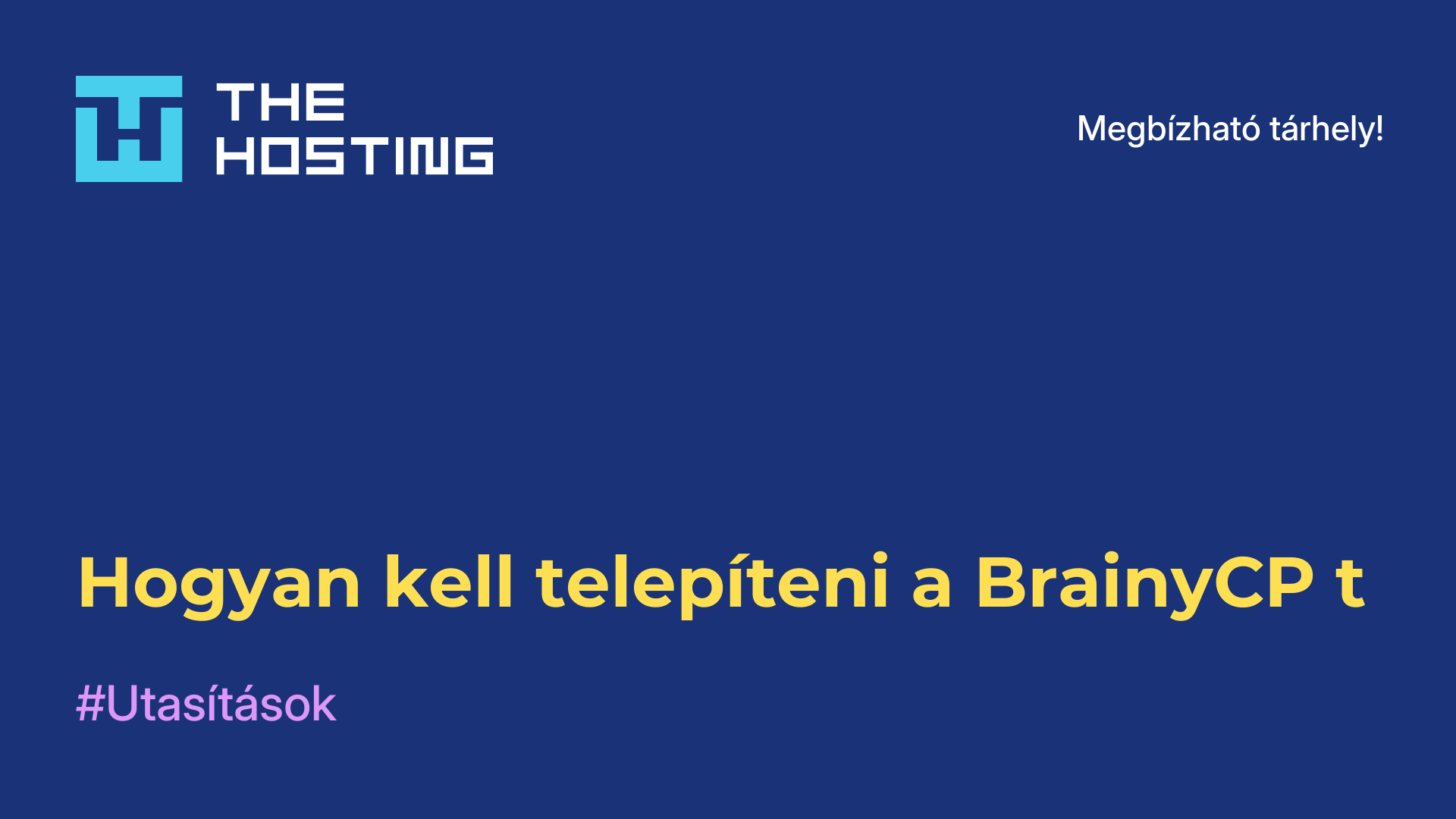 Hogyan kell telepíteni a BrainyCP-t 