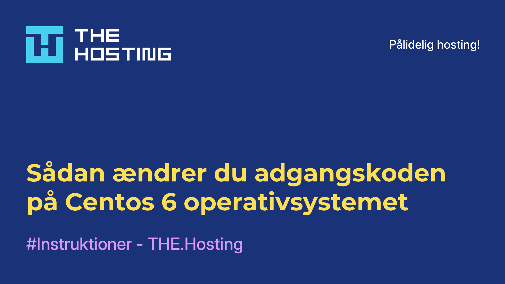 Sådan ændrer du adgangskoden på Centos 6-operativsystemet