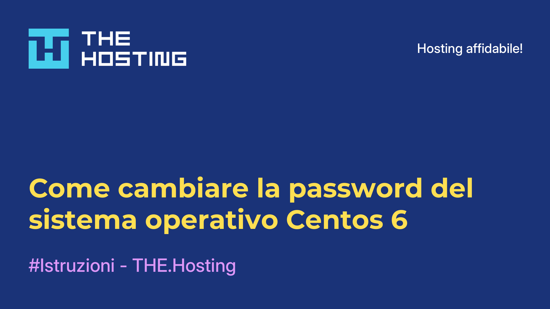 Come cambiare la password del sistema operativo Centos 6
