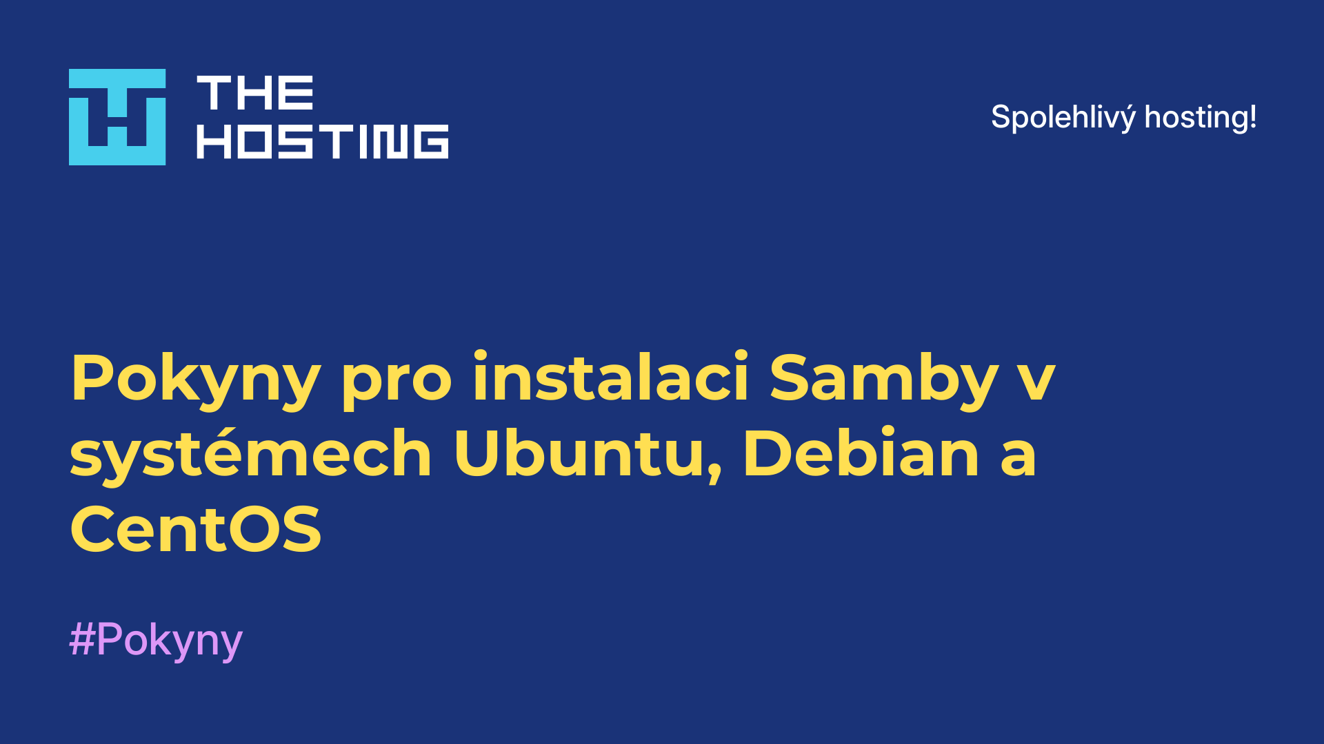 Pokyny pro instalaci Samby v systémech Ubuntu, Debian a CentOS