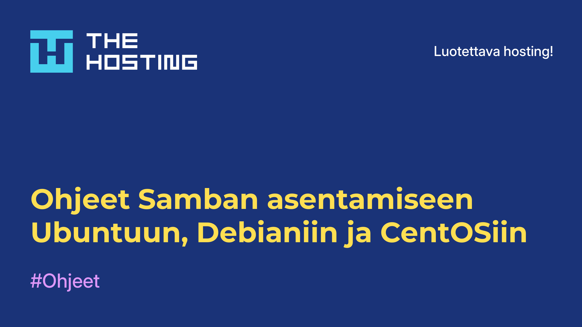 Ohjeet Samban asentamiseen Ubuntuun, Debianiin ja CentOSiin