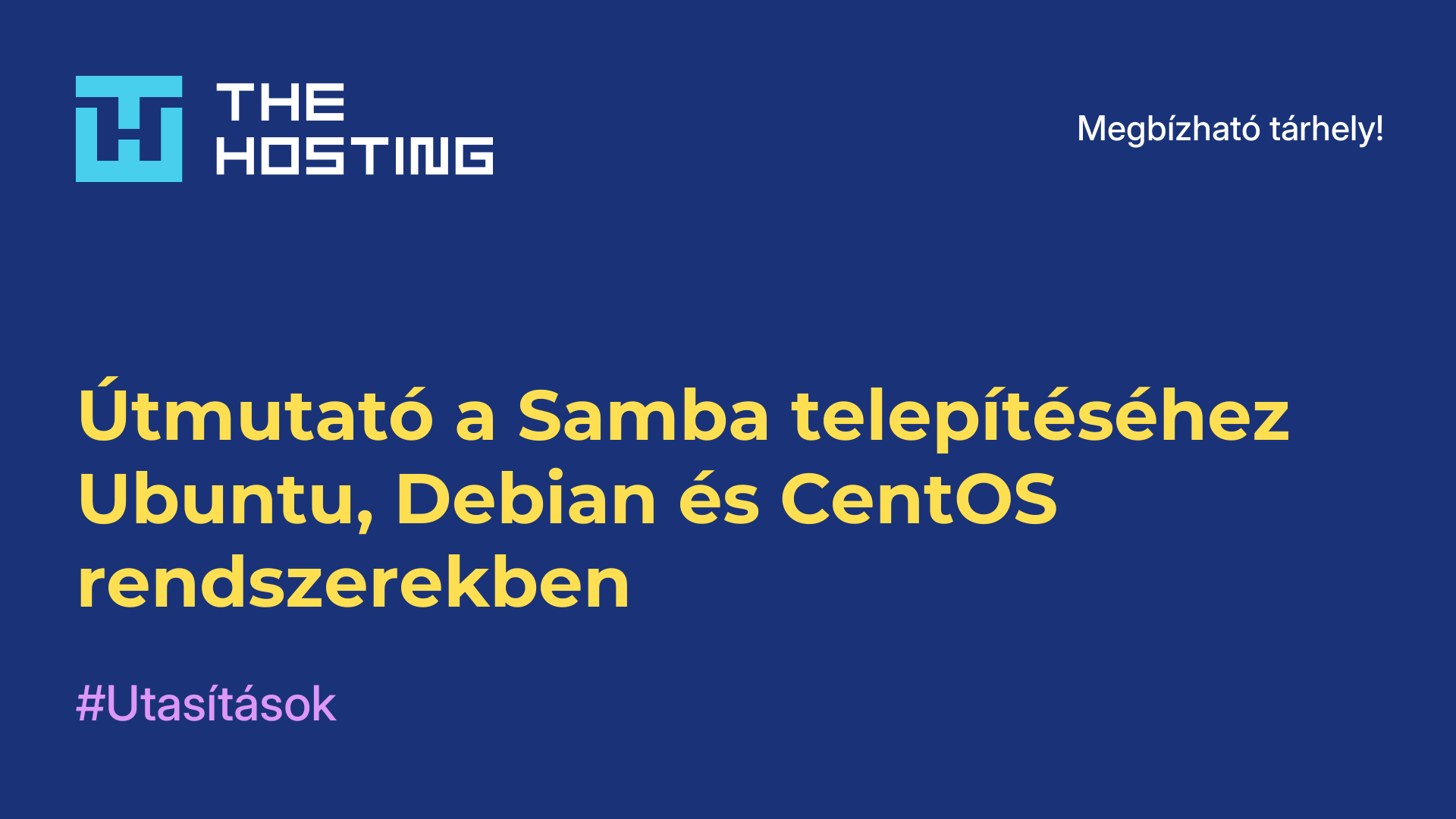 Útmutató a Samba telepítéséhez Ubuntu, Debian és CentOS rendszerekben