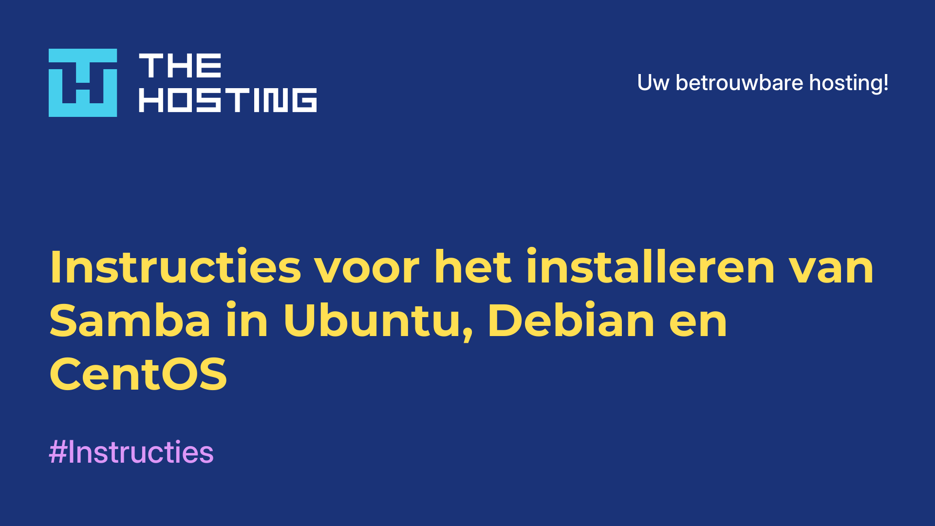 Instructies voor het installeren van Samba in Ubuntu, Debian en CentOS