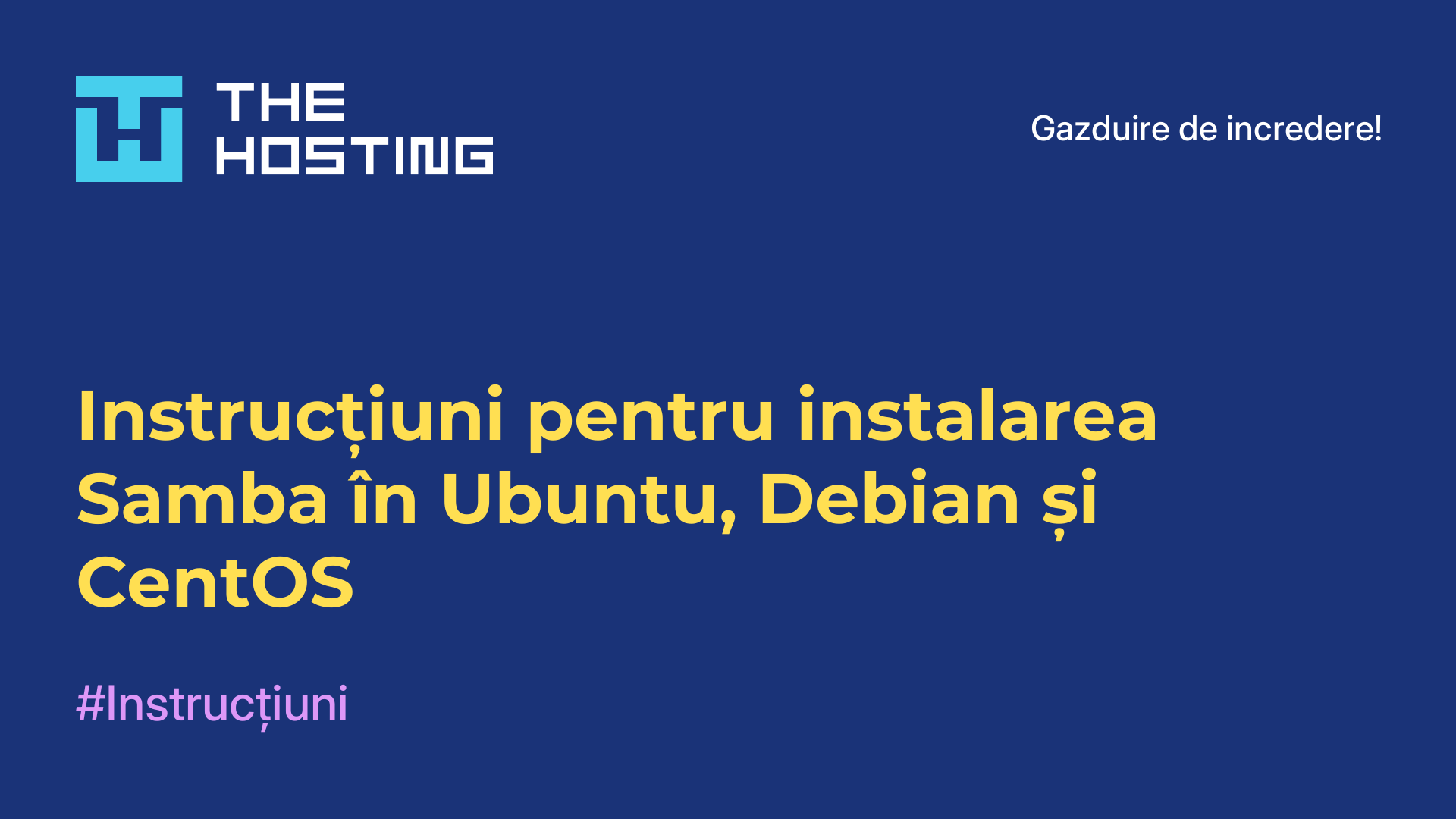 Instrucțiuni pentru instalarea Samba în Ubuntu, Debian și CentOS