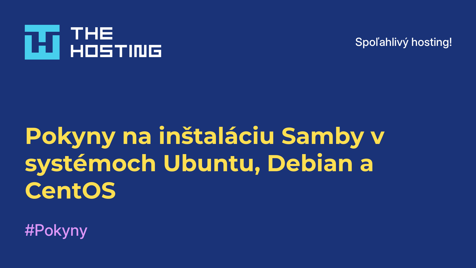 Pokyny na inštaláciu Samby v systémoch Ubuntu, Debian a CentOS