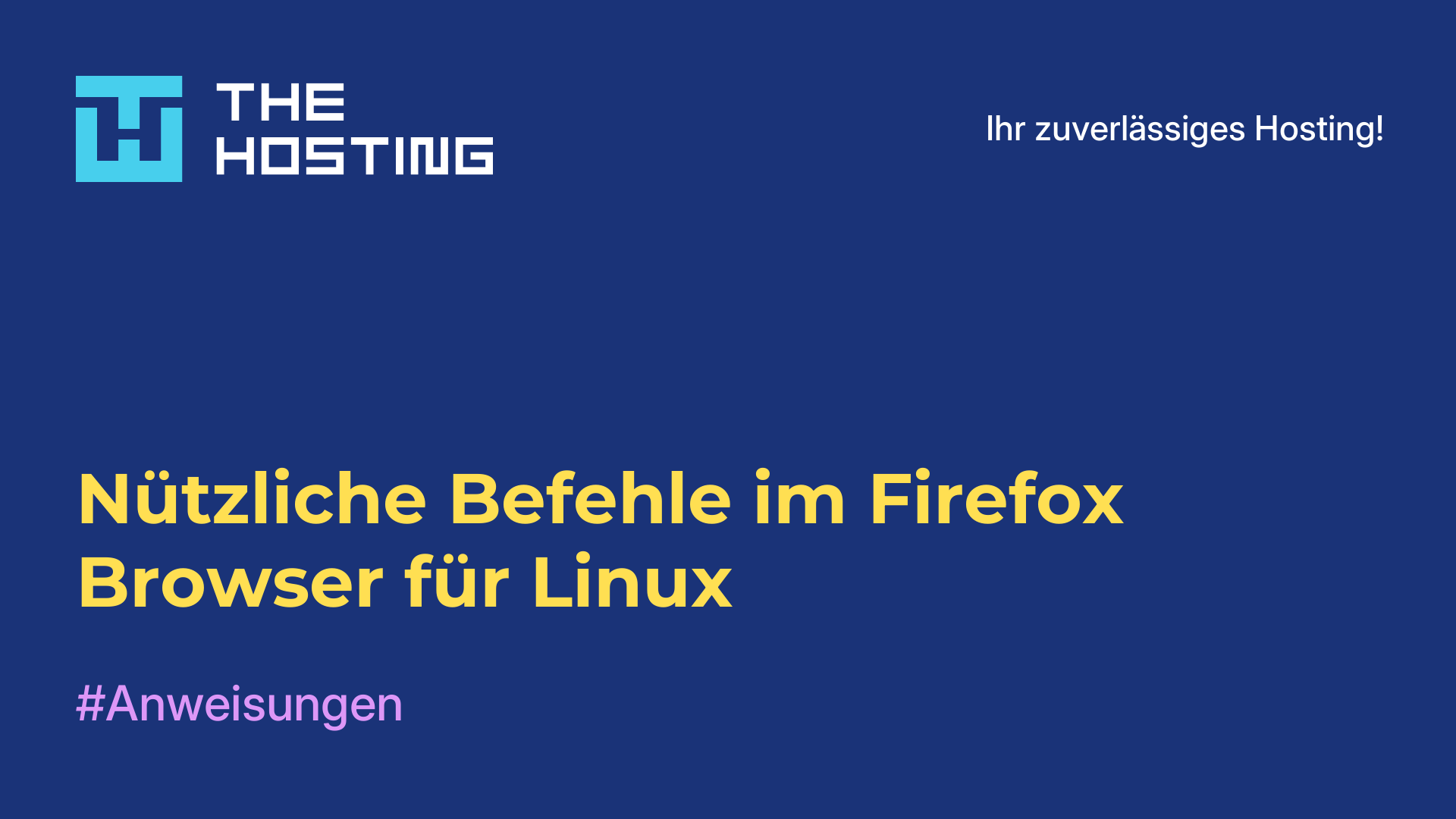 Nützliche Befehle im Firefox-Browser für Linux