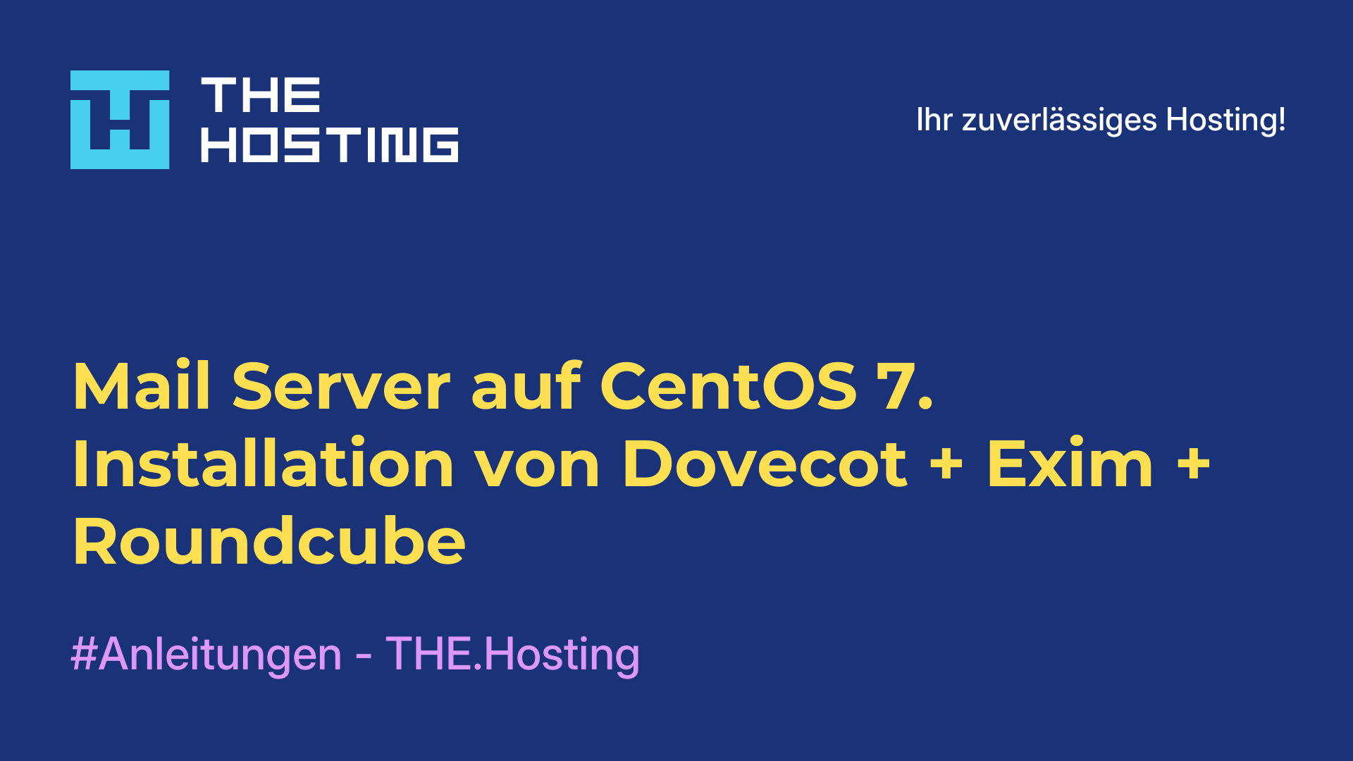 Mail-Server auf CentOS 7. Installation von Dovecot + Exim + Roundcube
