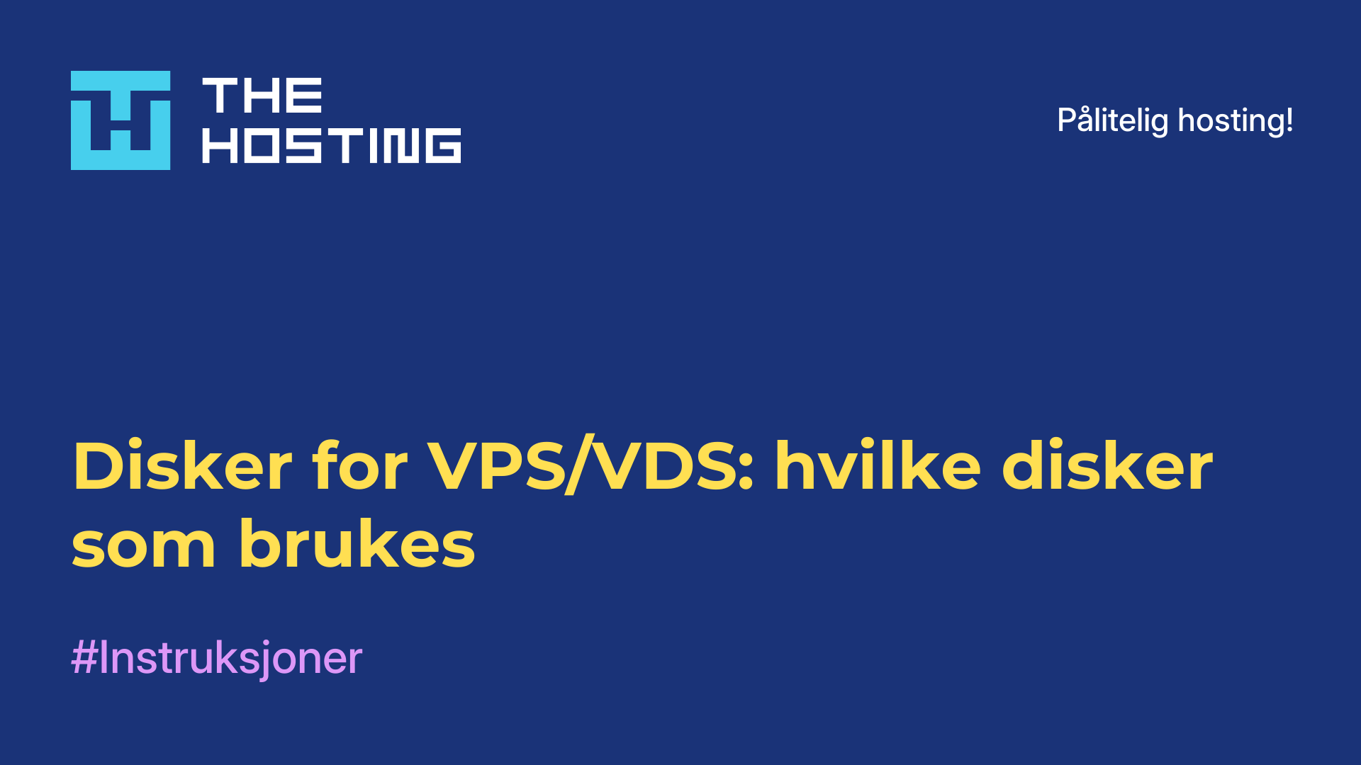 Disker for VPS/VDS: hvilke disker som brukes