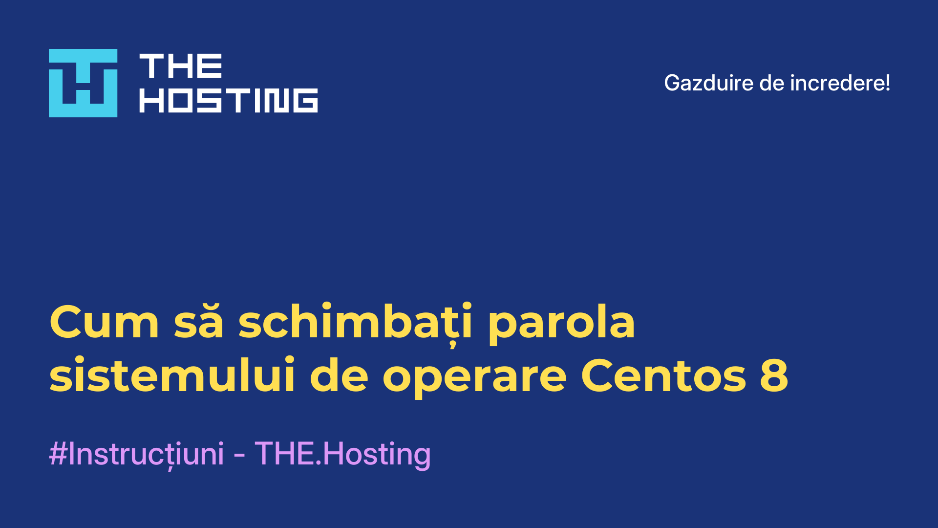 Cum să schimbați parola sistemului de operare Centos 8
