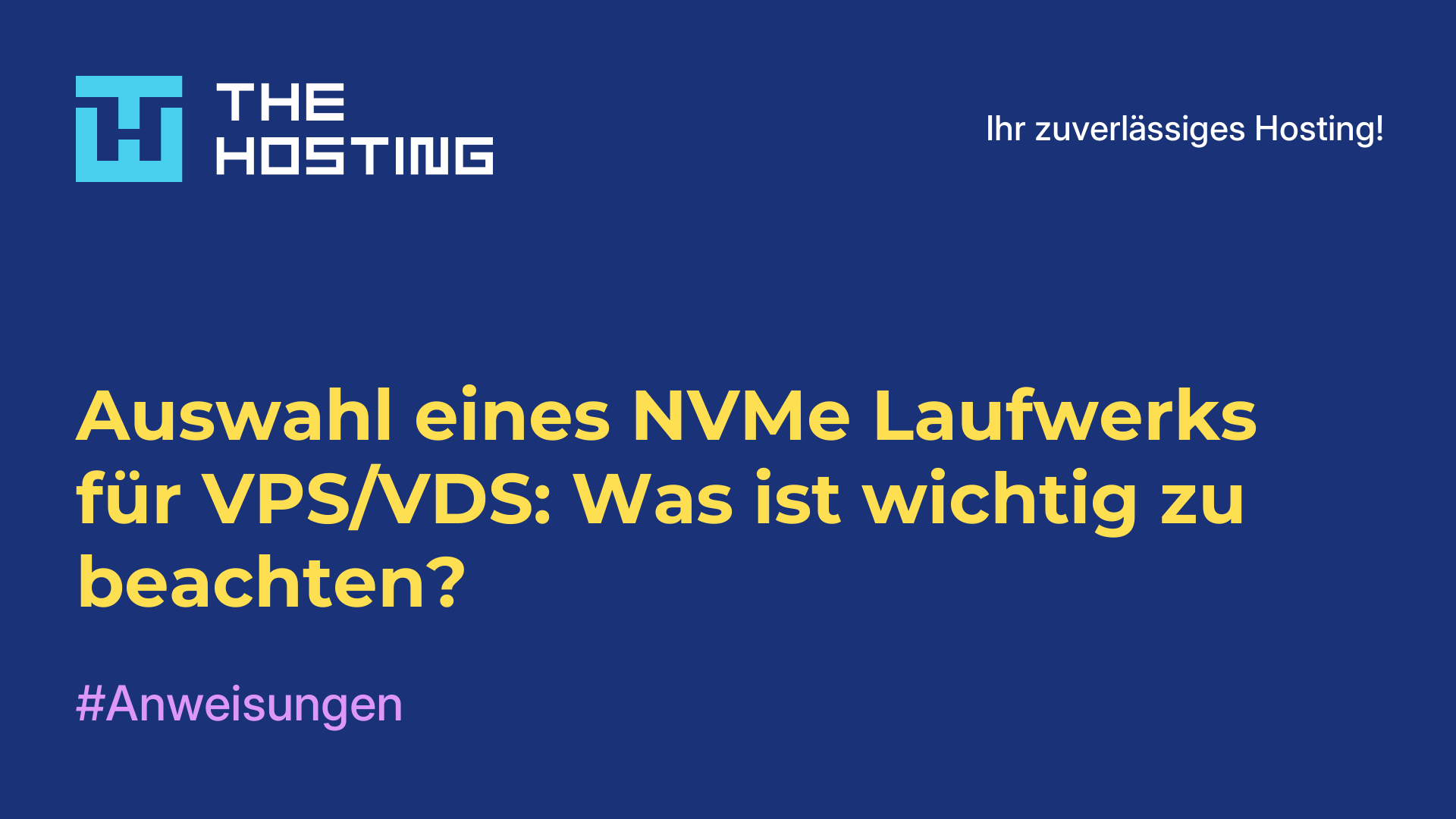 Auswahl eines NVMe-Laufwerks für VPS/VDS: Was ist wichtig zu beachten?