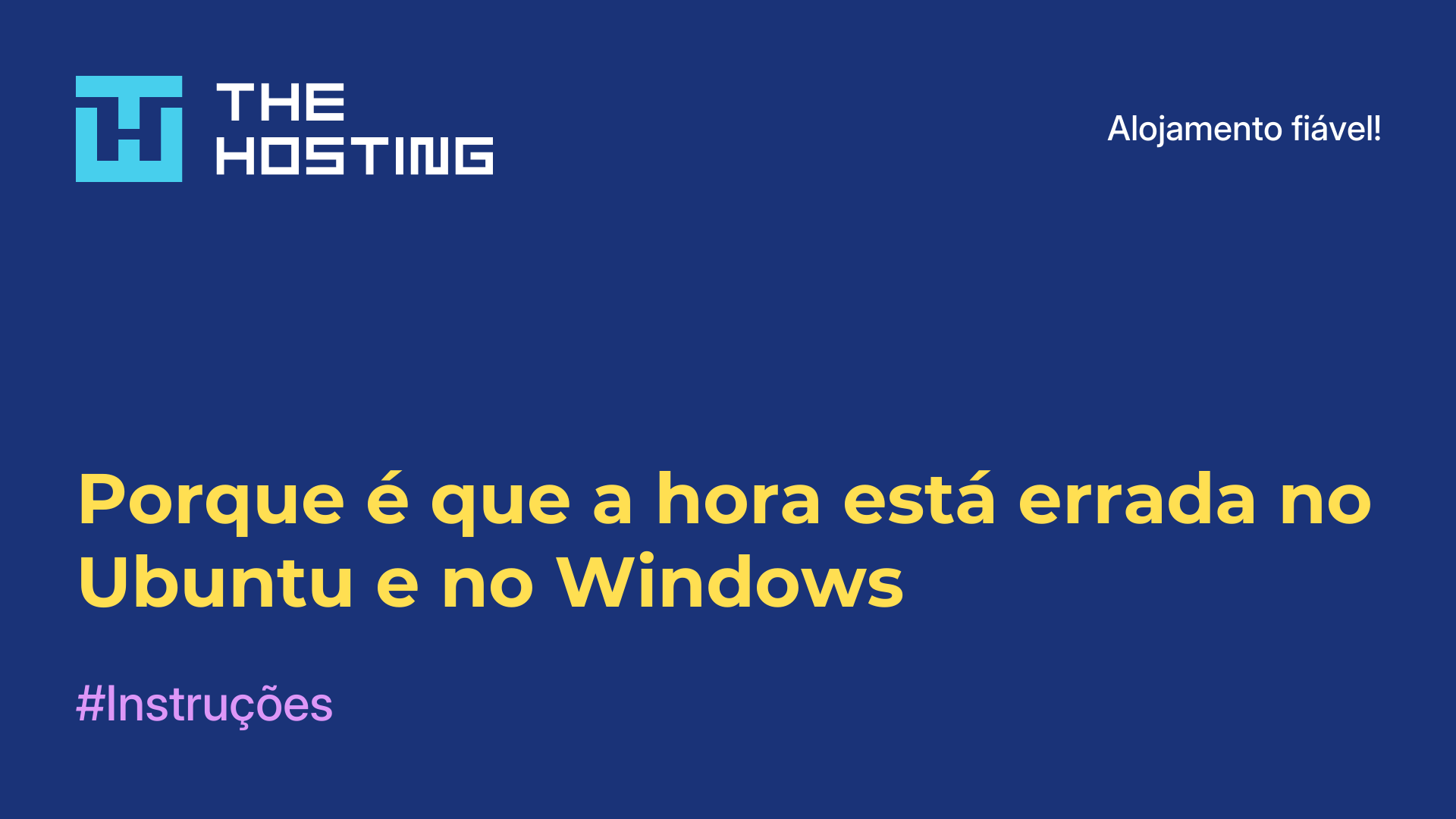 Porque é que a hora está errada no Ubuntu e no Windows