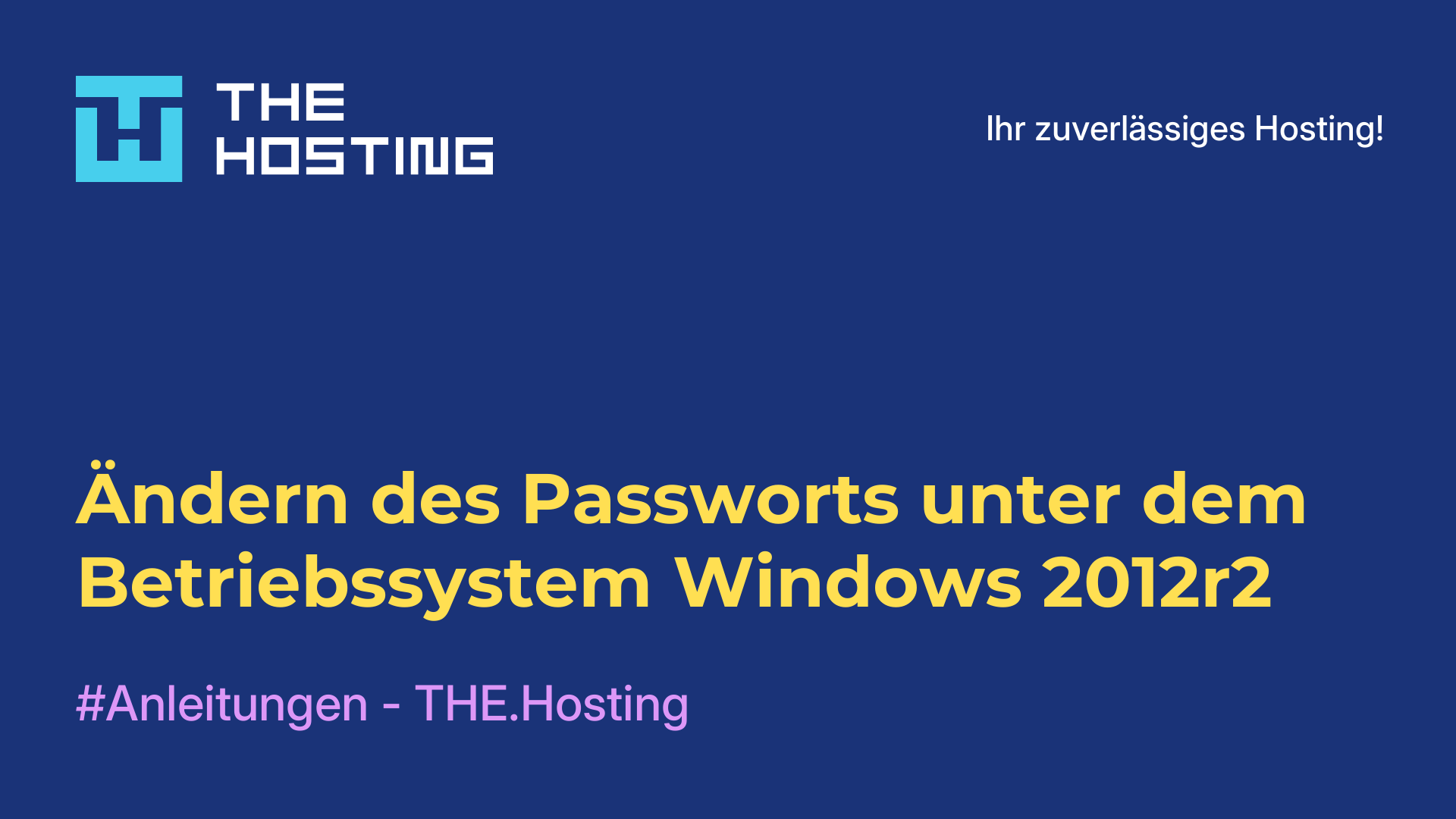 Ändern des Passworts unter dem Betriebssystem Windows 2012r2