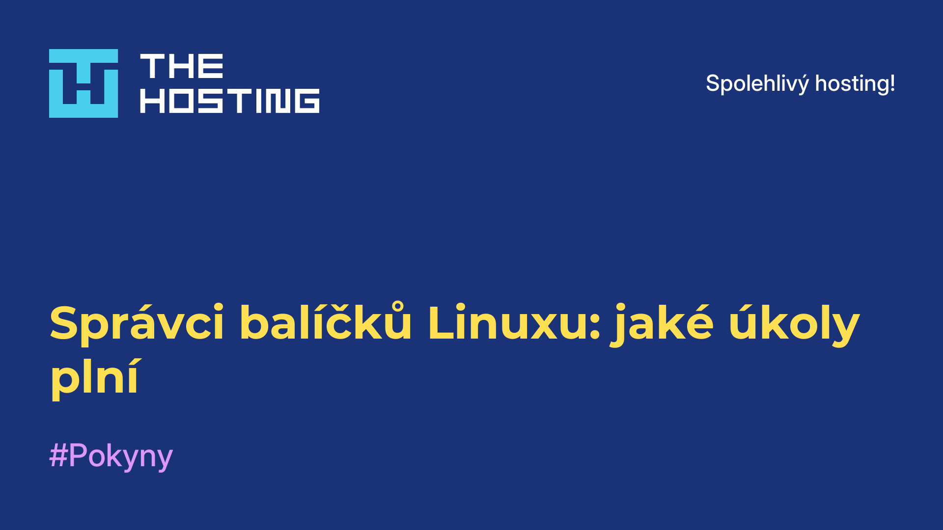 Správci balíčků Linuxu: jaké úkoly plní