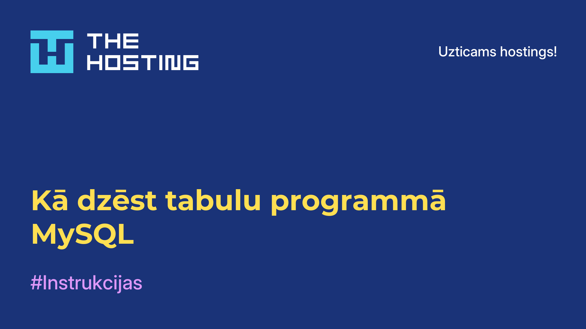 Kā dzēst tabulu programmā MySQL
