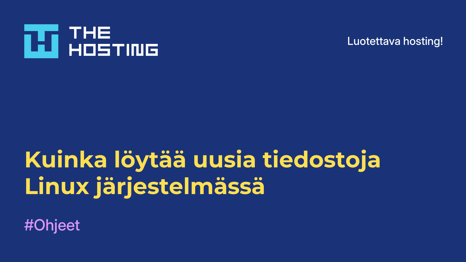 Kuinka löytää uusia tiedostoja Linux-järjestelmässä