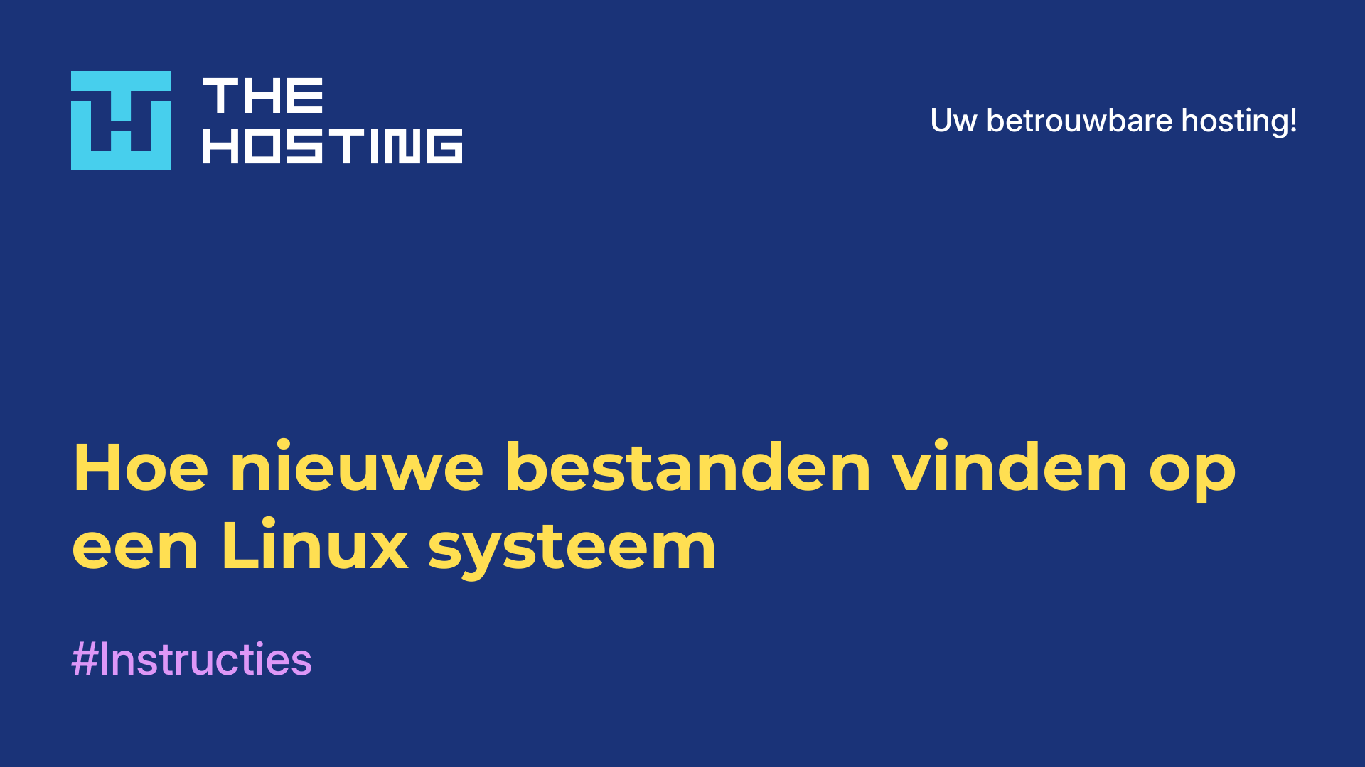 Hoe nieuwe bestanden vinden op een Linux systeem