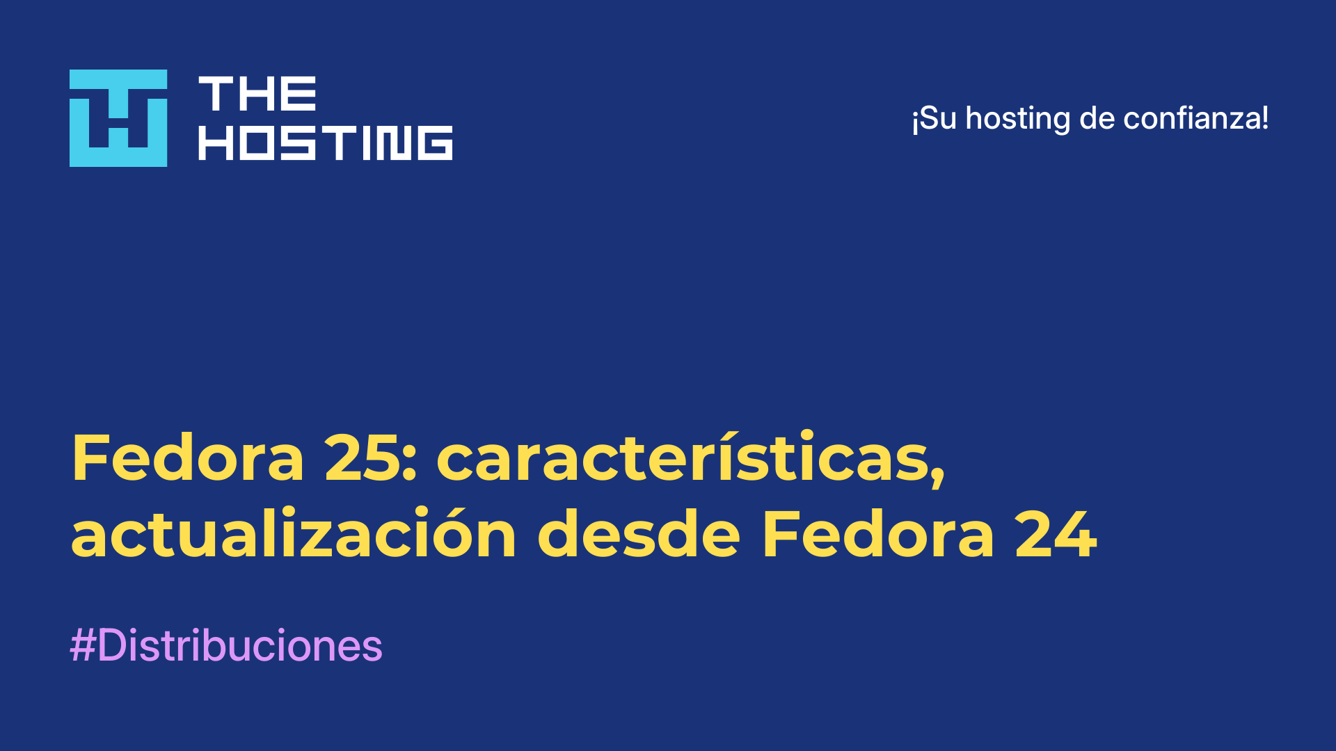 Fedora 25: características, actualización desde Fedora 24