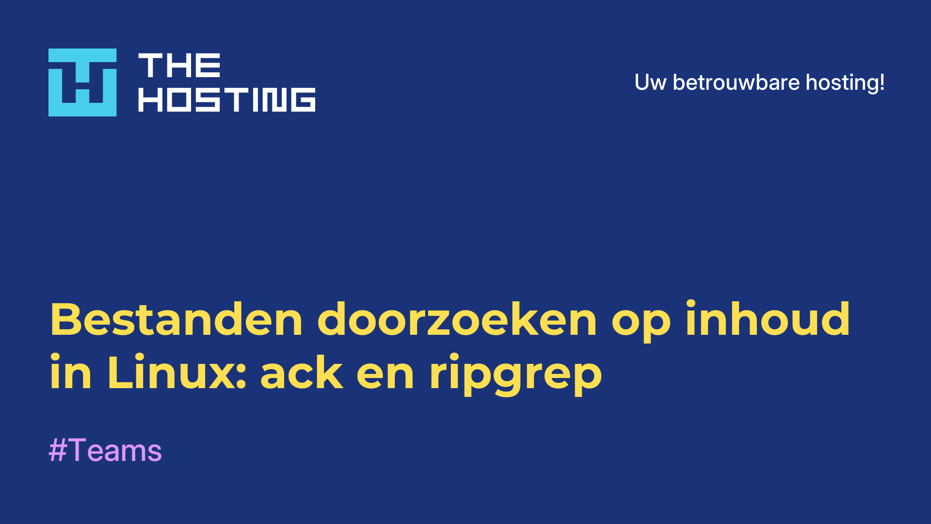Bestanden doorzoeken op inhoud in Linux: ack en ripgrep