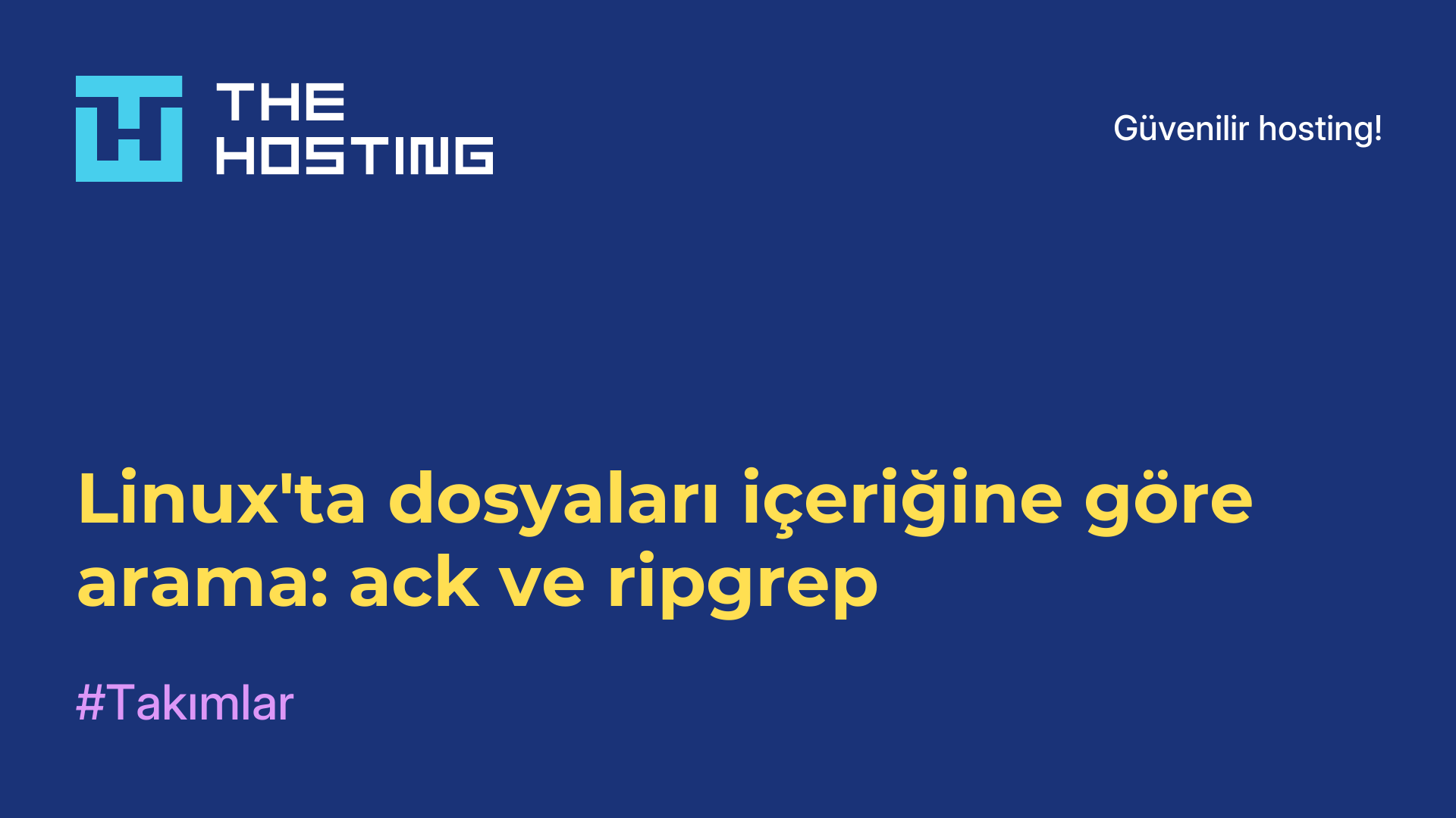Linux'ta dosyaları içeriğine göre arama: ack ve ripgrep