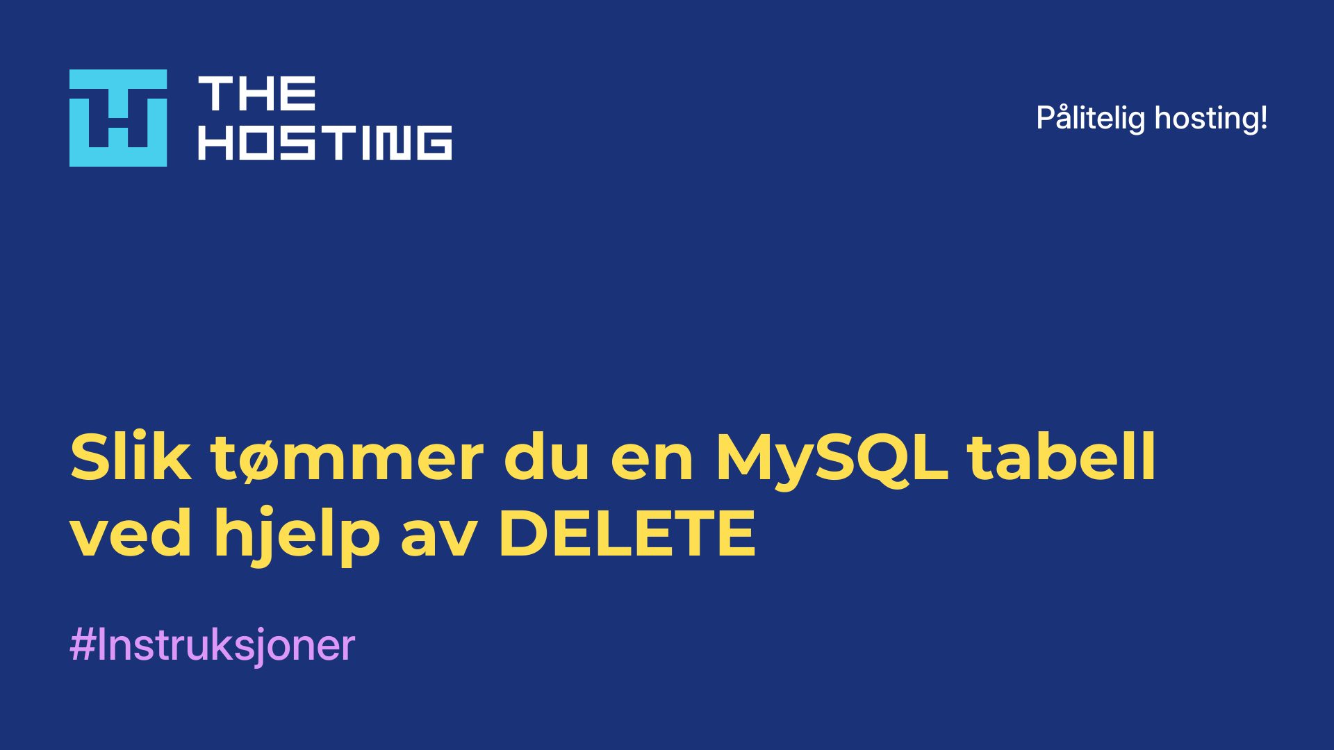Slik tømmer du en MySQL-tabell ved hjelp av DELETE