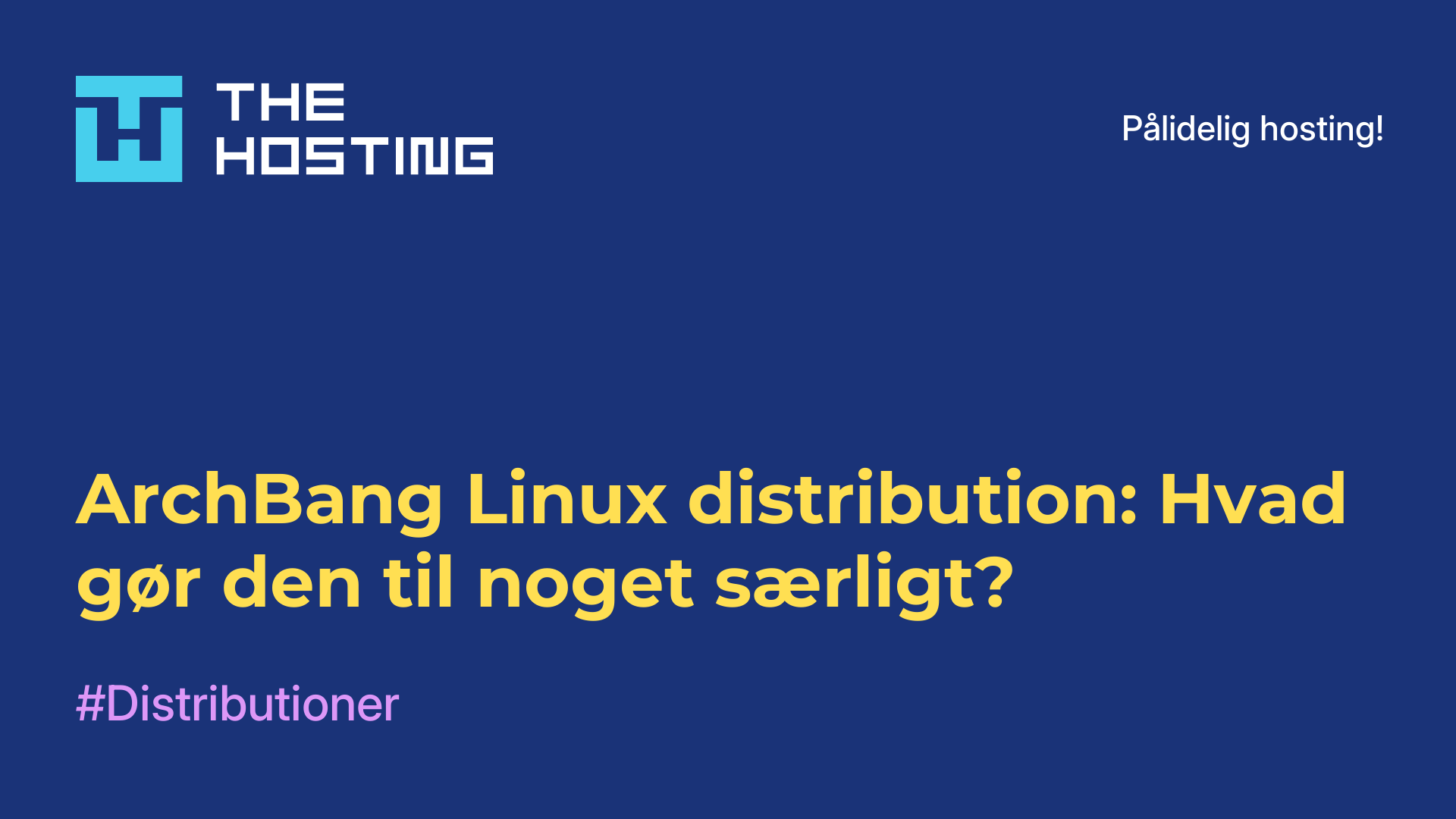 ArchBang Linux-distribution: Hvad gør den til noget særligt?