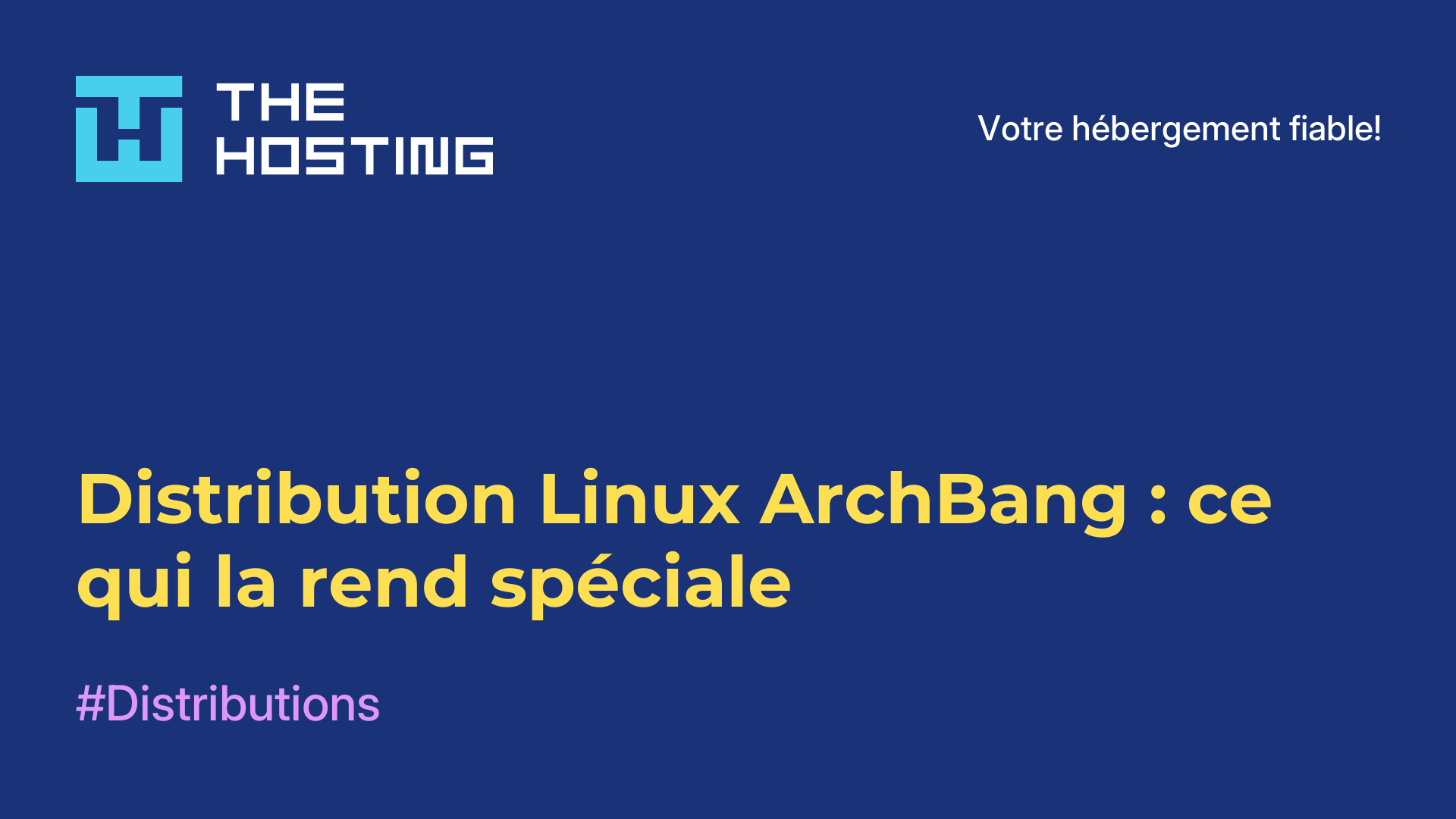 Distribution Linux ArchBang : ce qui la rend spéciale