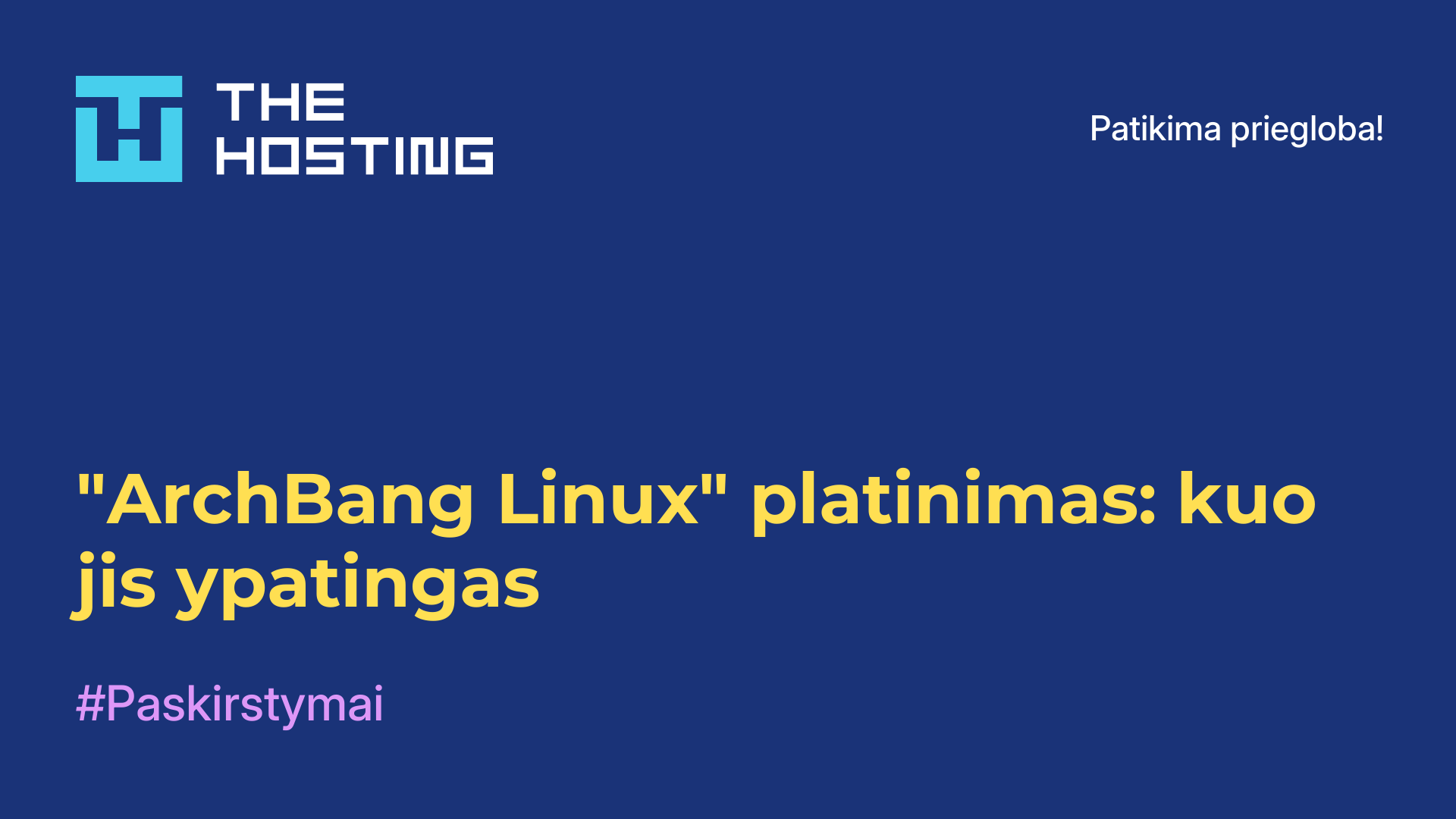 "ArchBang Linux" platinimas: kuo jis ypatingas