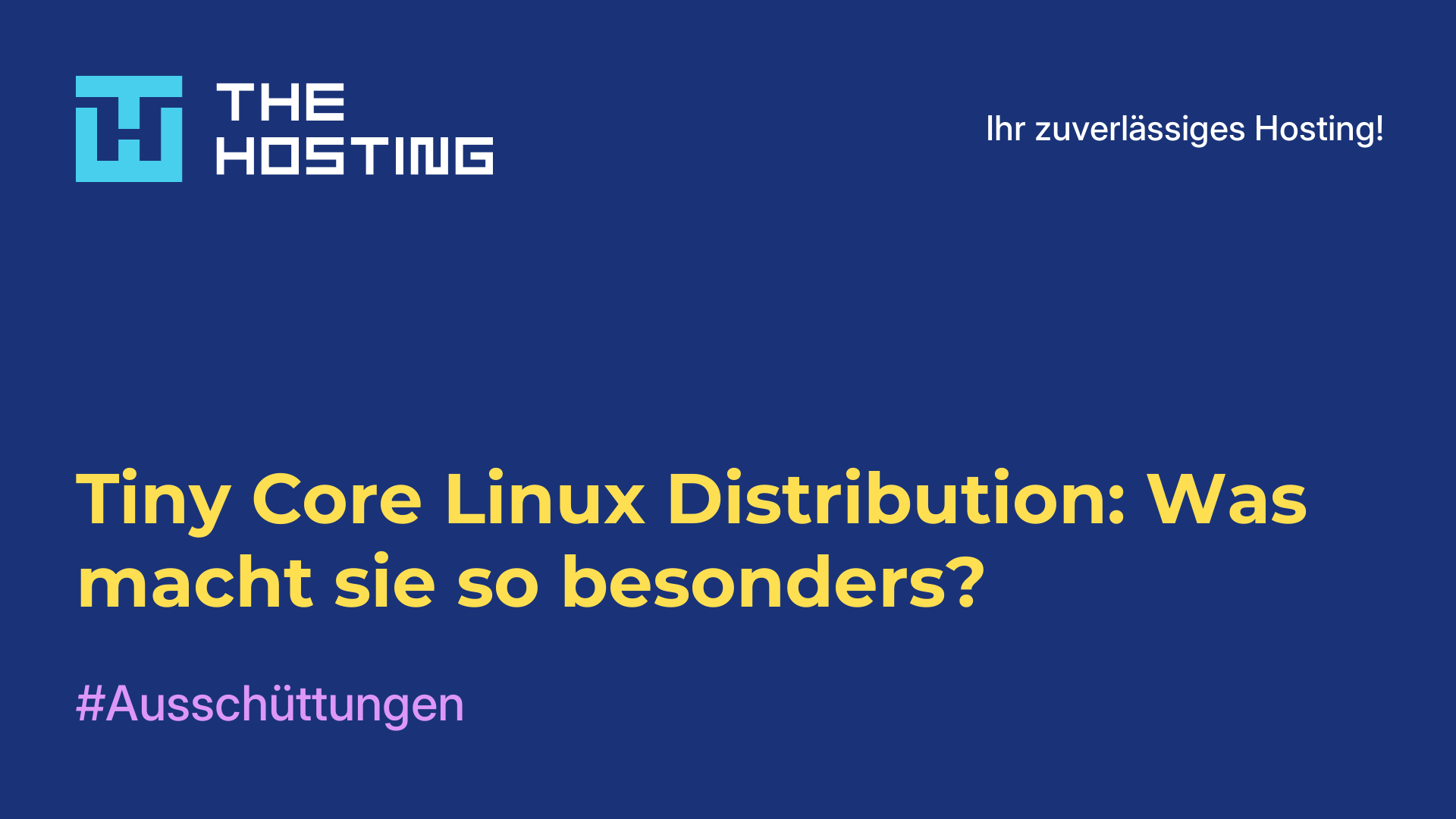 Tiny Core Linux-Distribution: Was macht sie so besonders?