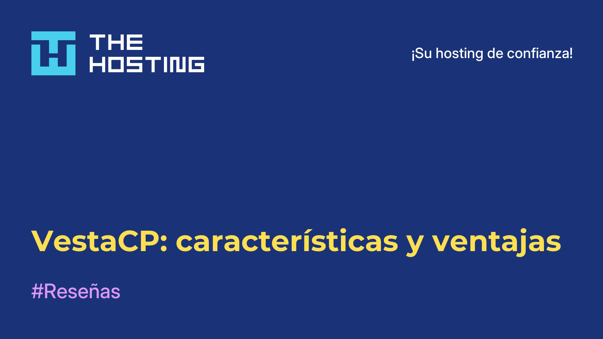 VestaCP: características y ventajas