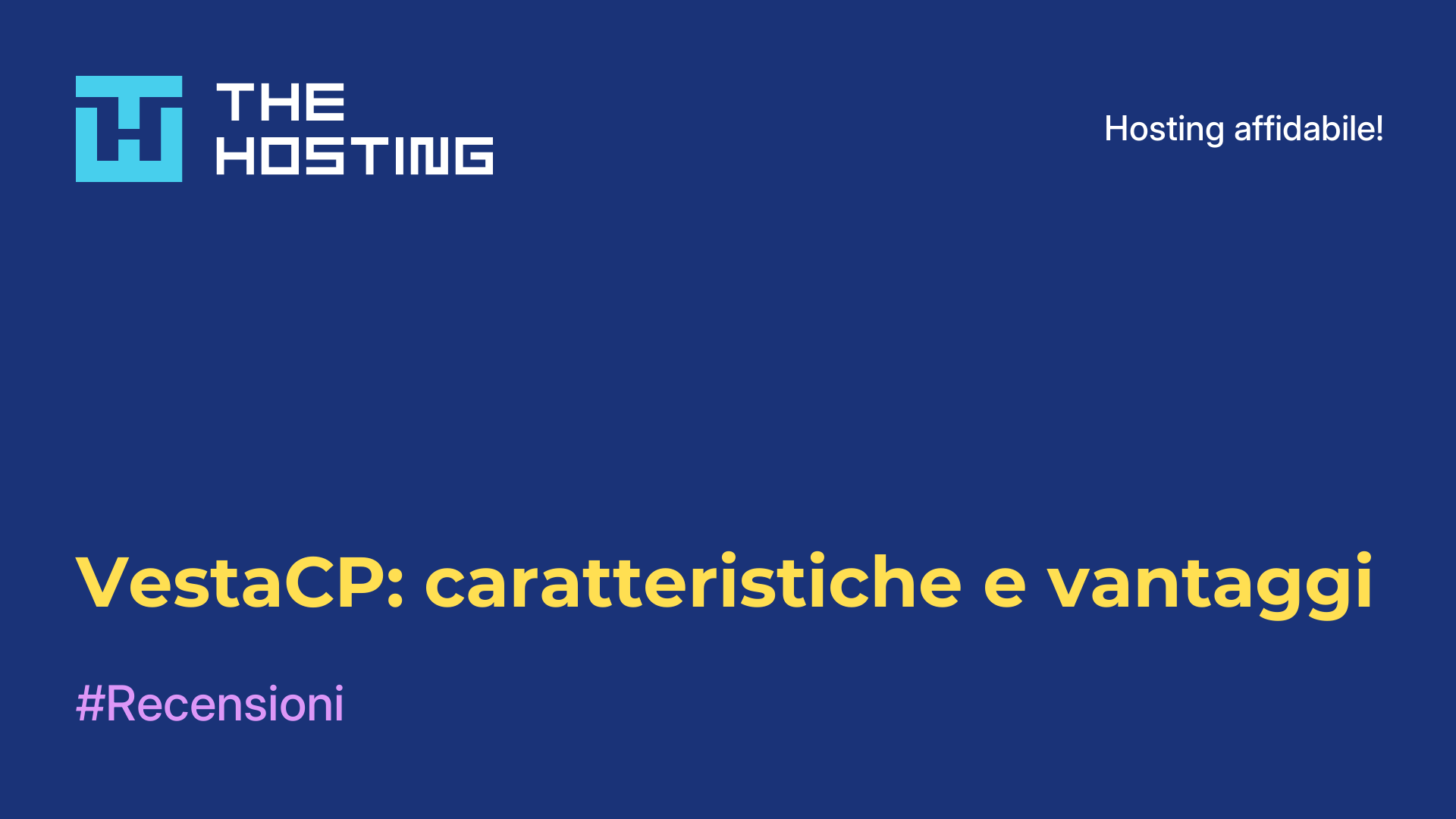 VestaCP: caratteristiche e vantaggi