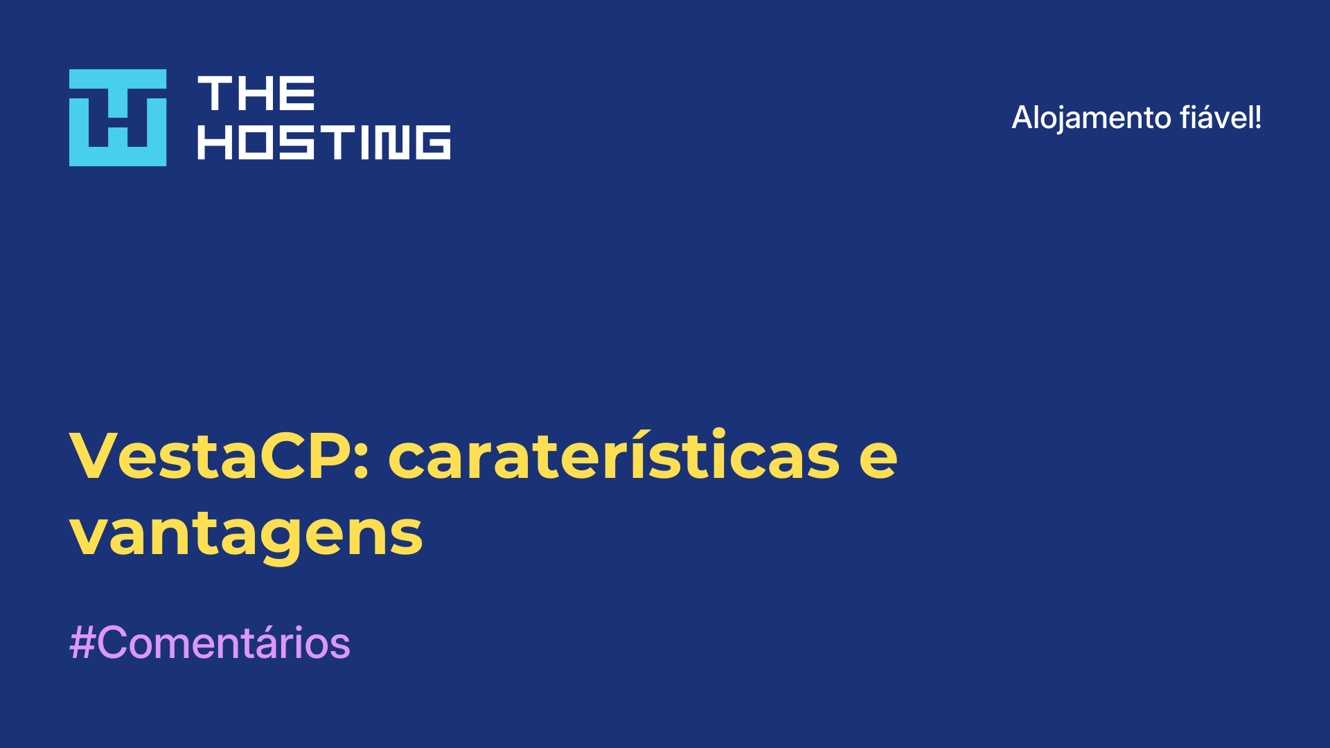 VestaCP: caraterísticas e vantagens