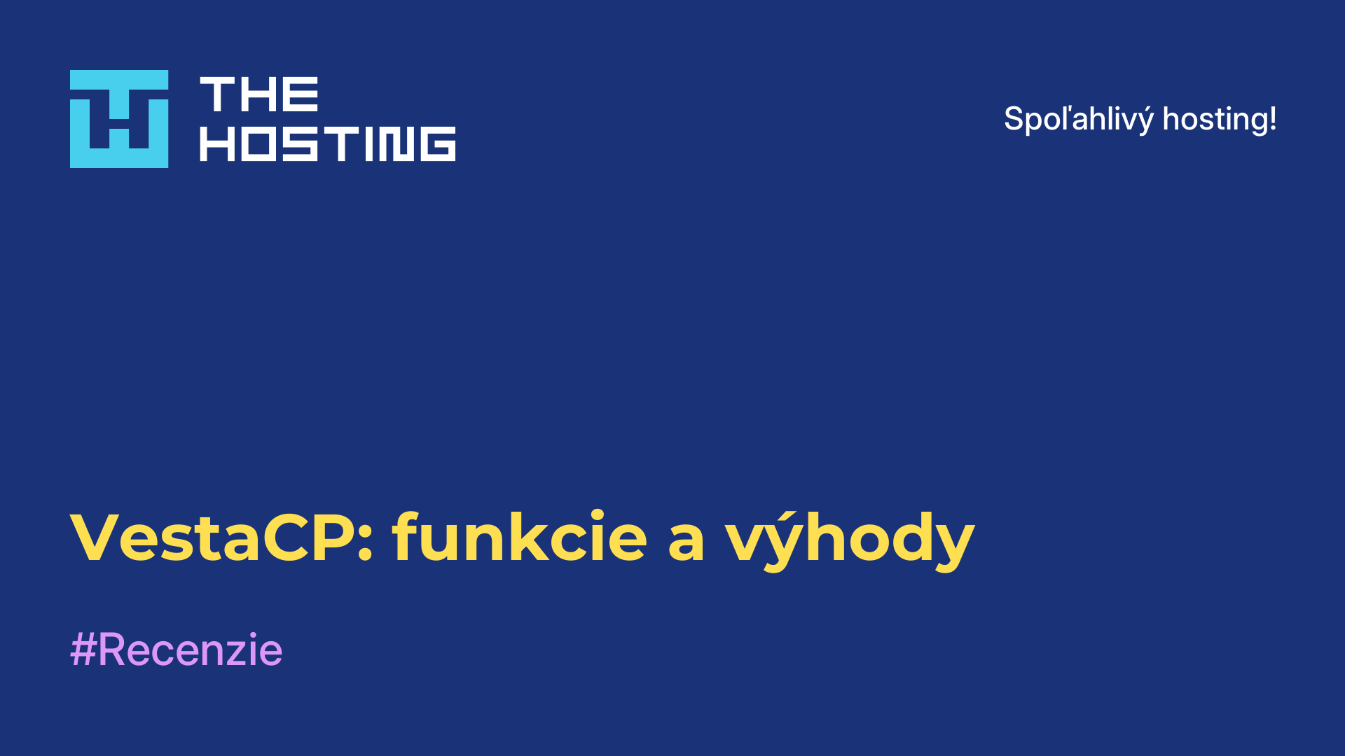 VestaCP: funkcie a výhody