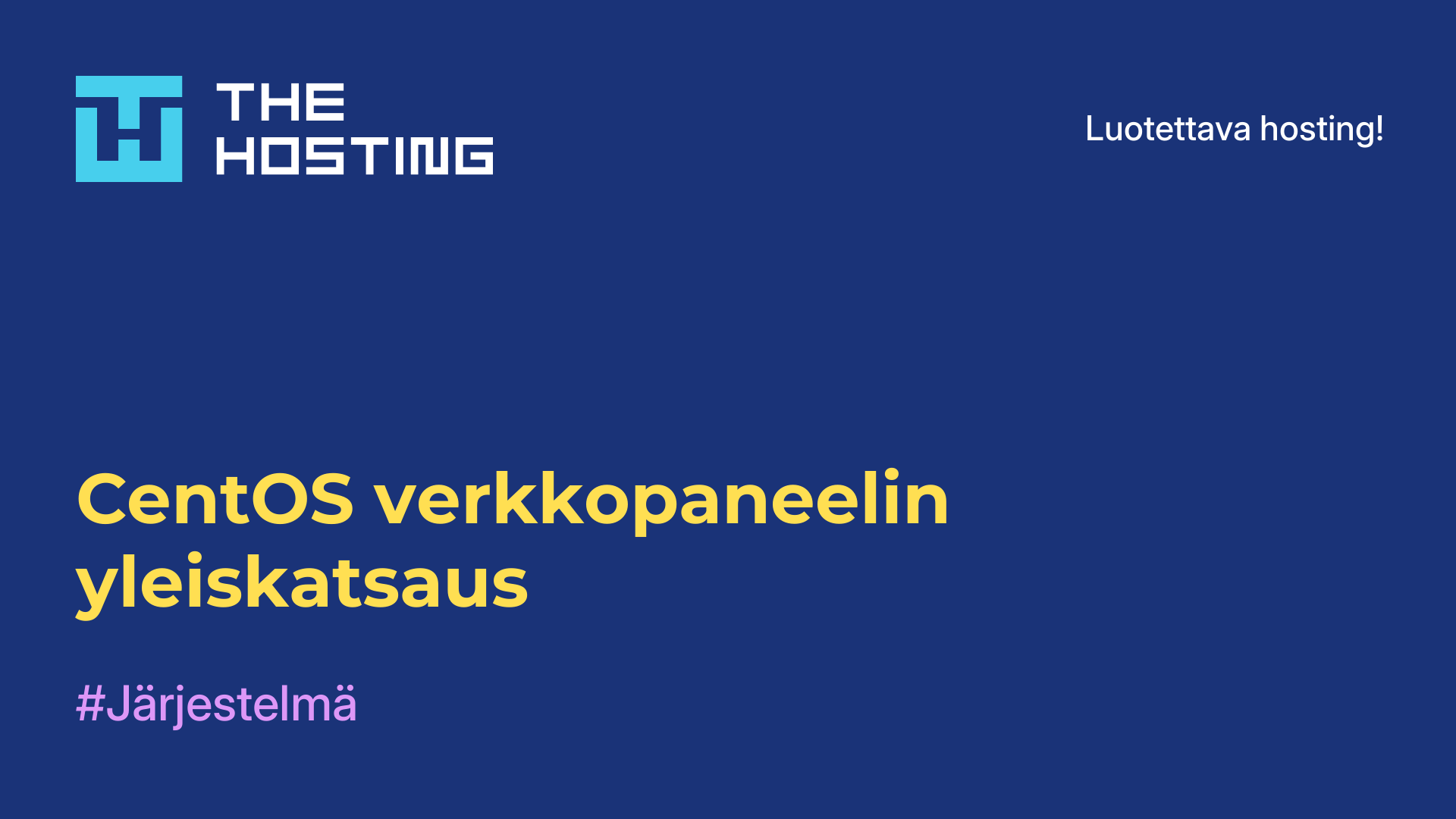 CentOS-verkkopaneelin yleiskatsaus