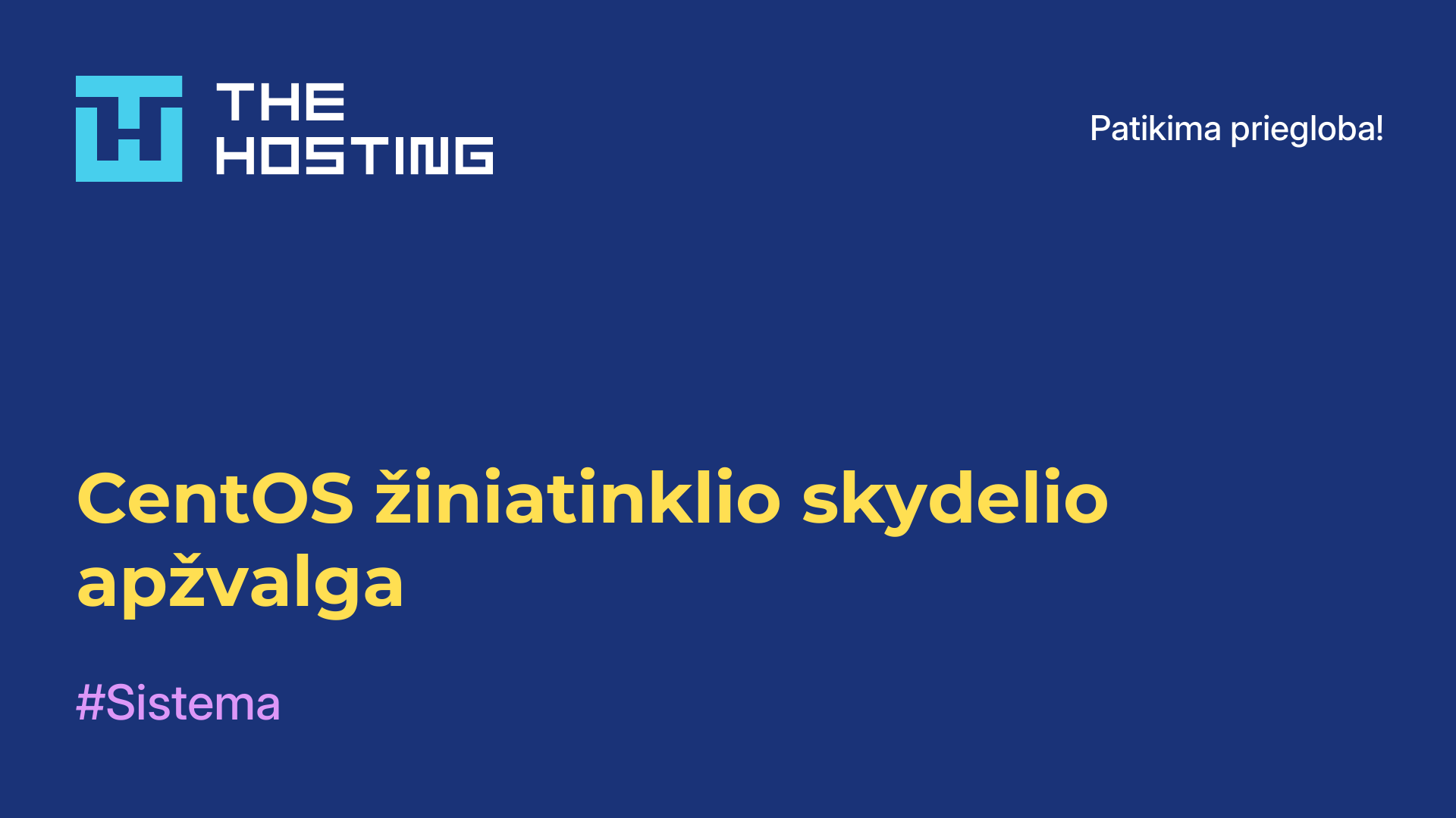 CentOS žiniatinklio skydelio apžvalga