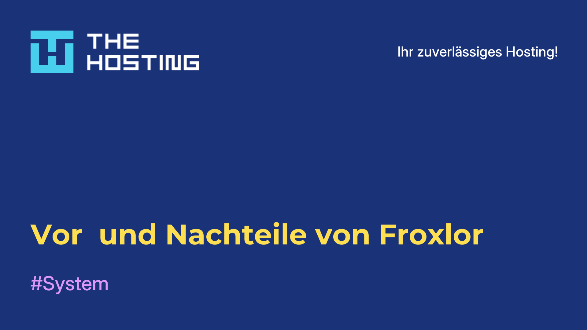 Vor- und Nachteile von Froxlor