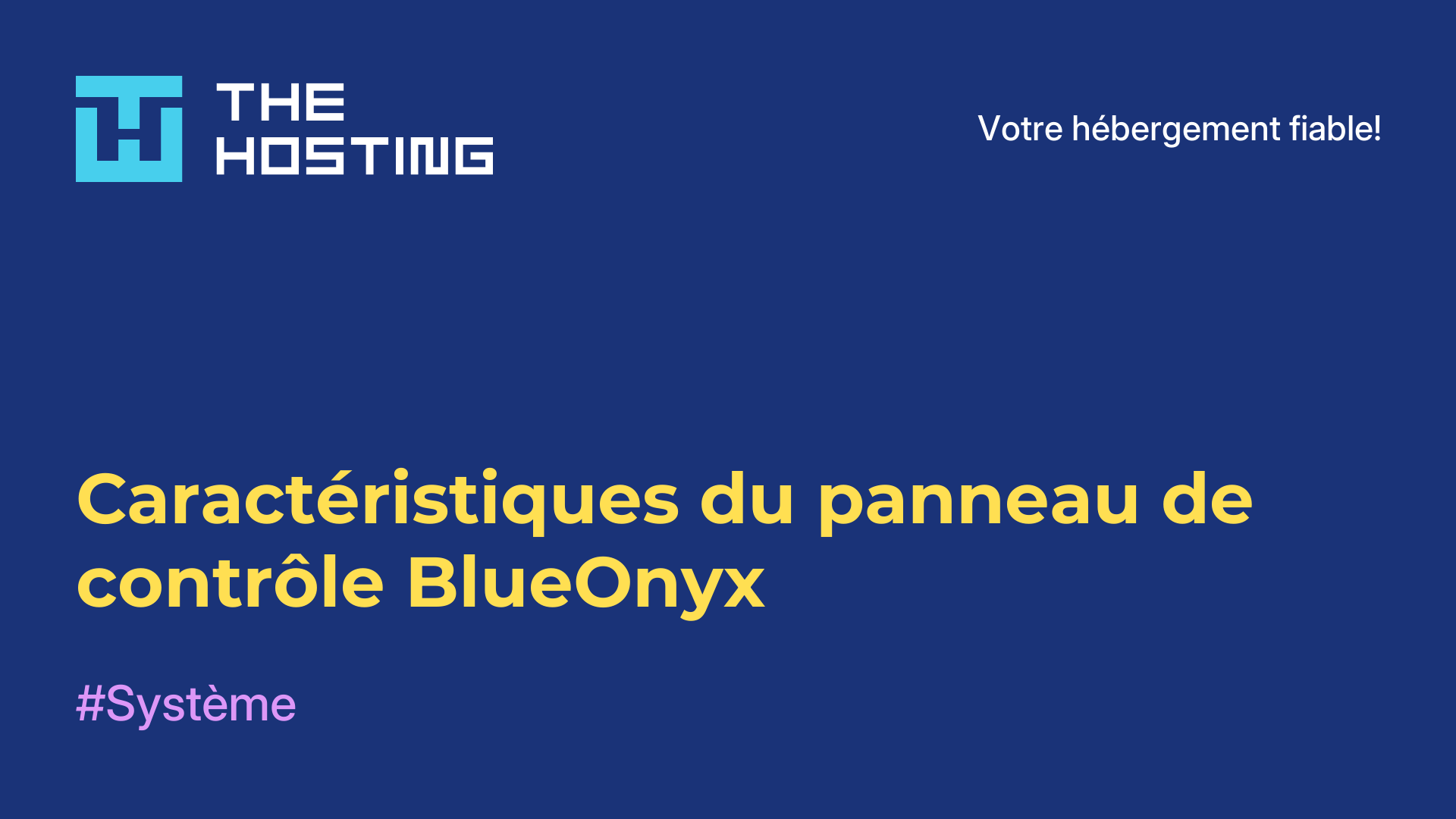 Caractéristiques du panneau de contrôle BlueOnyx