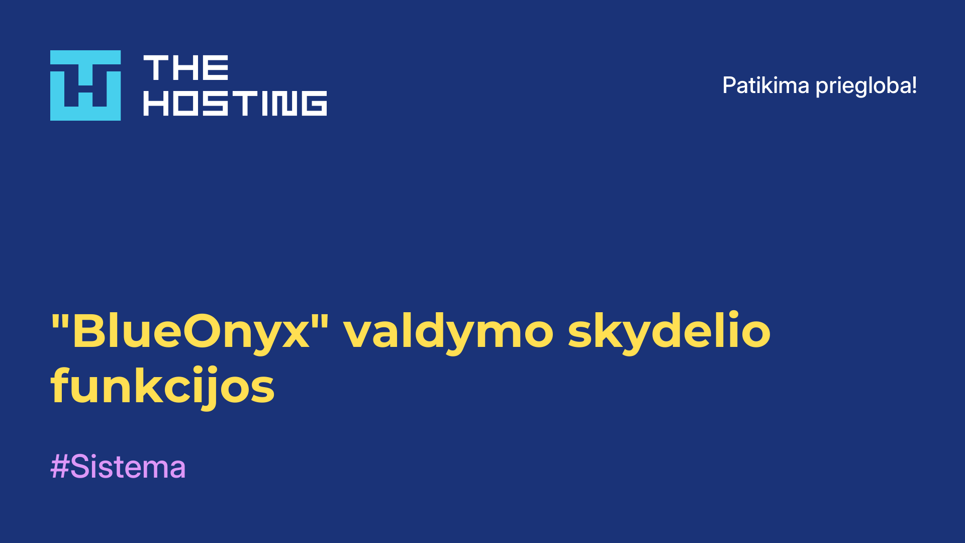 "BlueOnyx" valdymo skydelio funkcijos